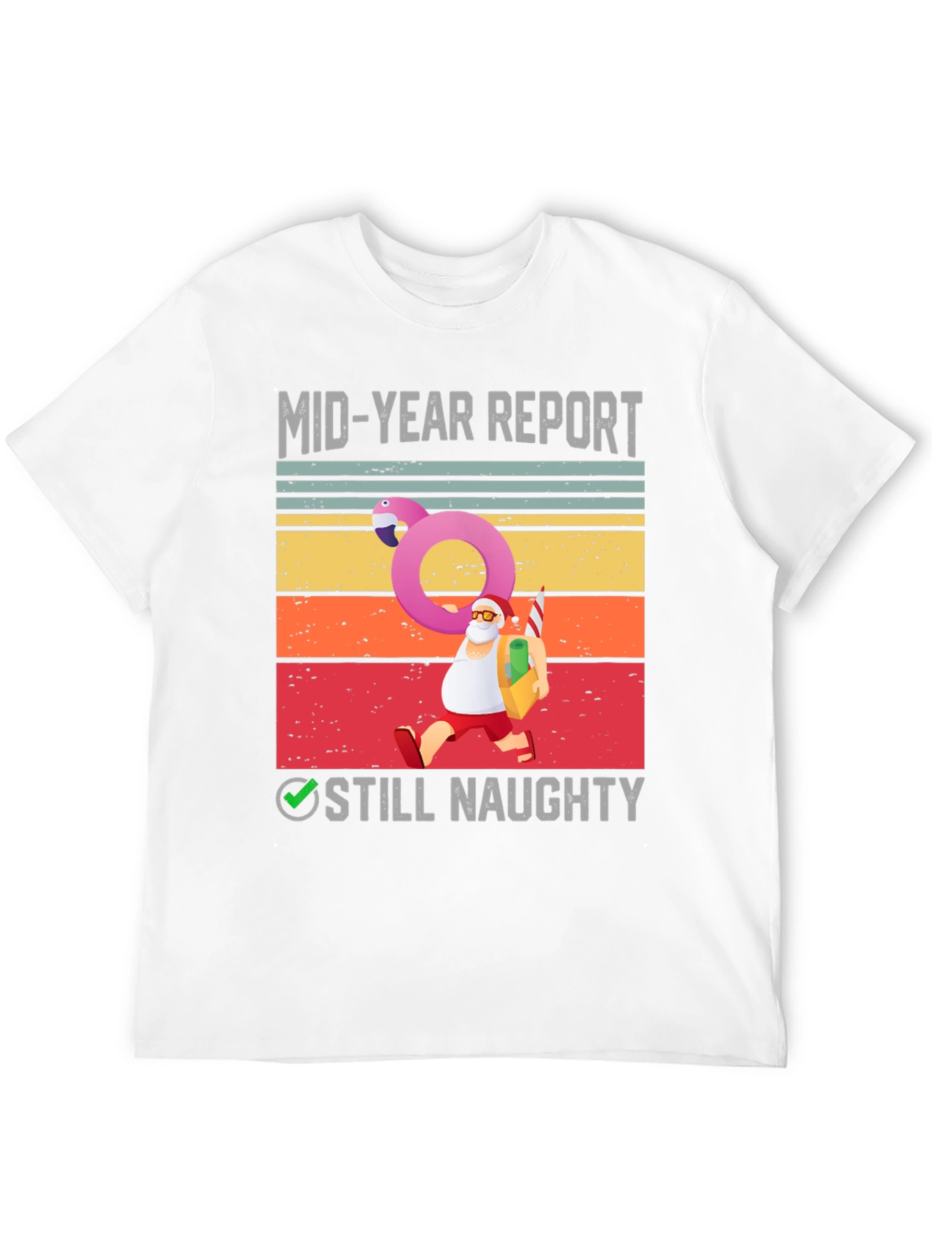 Naughty Santa Mid-Year Report T-Shirt