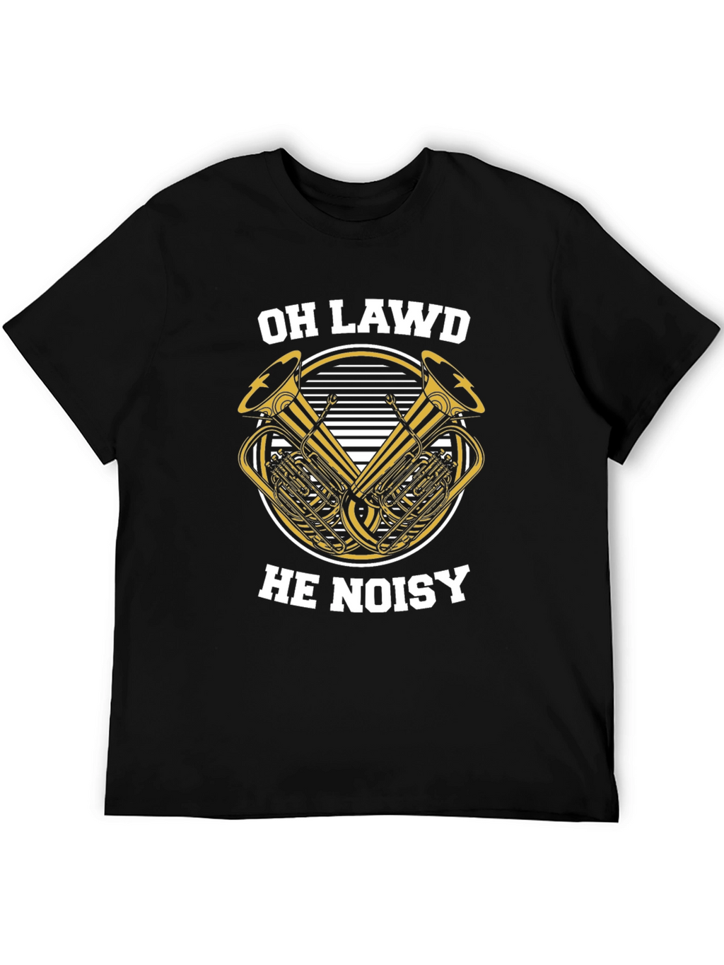 Oh Lawd He Noisy Tuba Graphic Tee