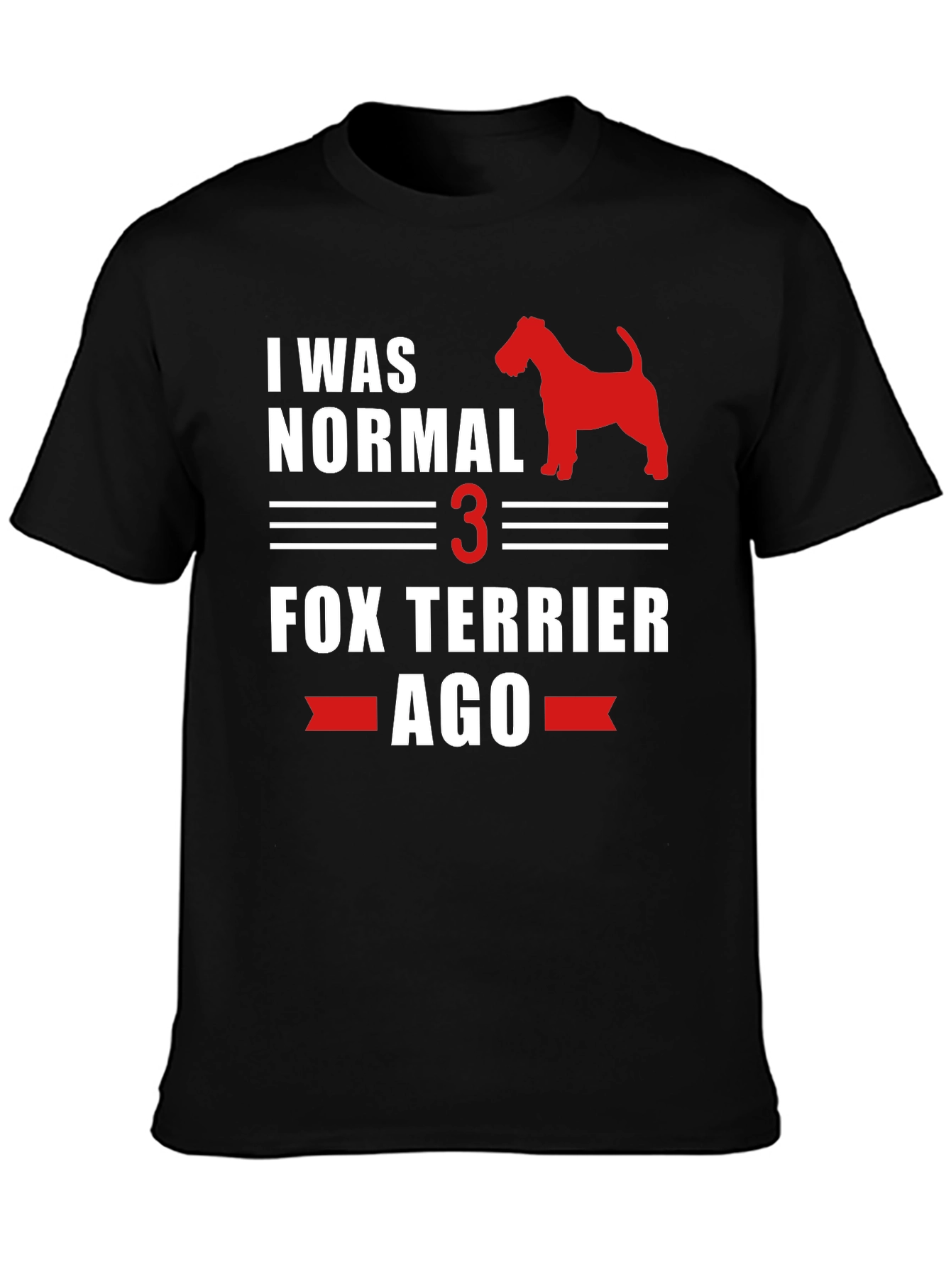 I Was Normal 3 Fox Terrier Ago Black T-Shirt