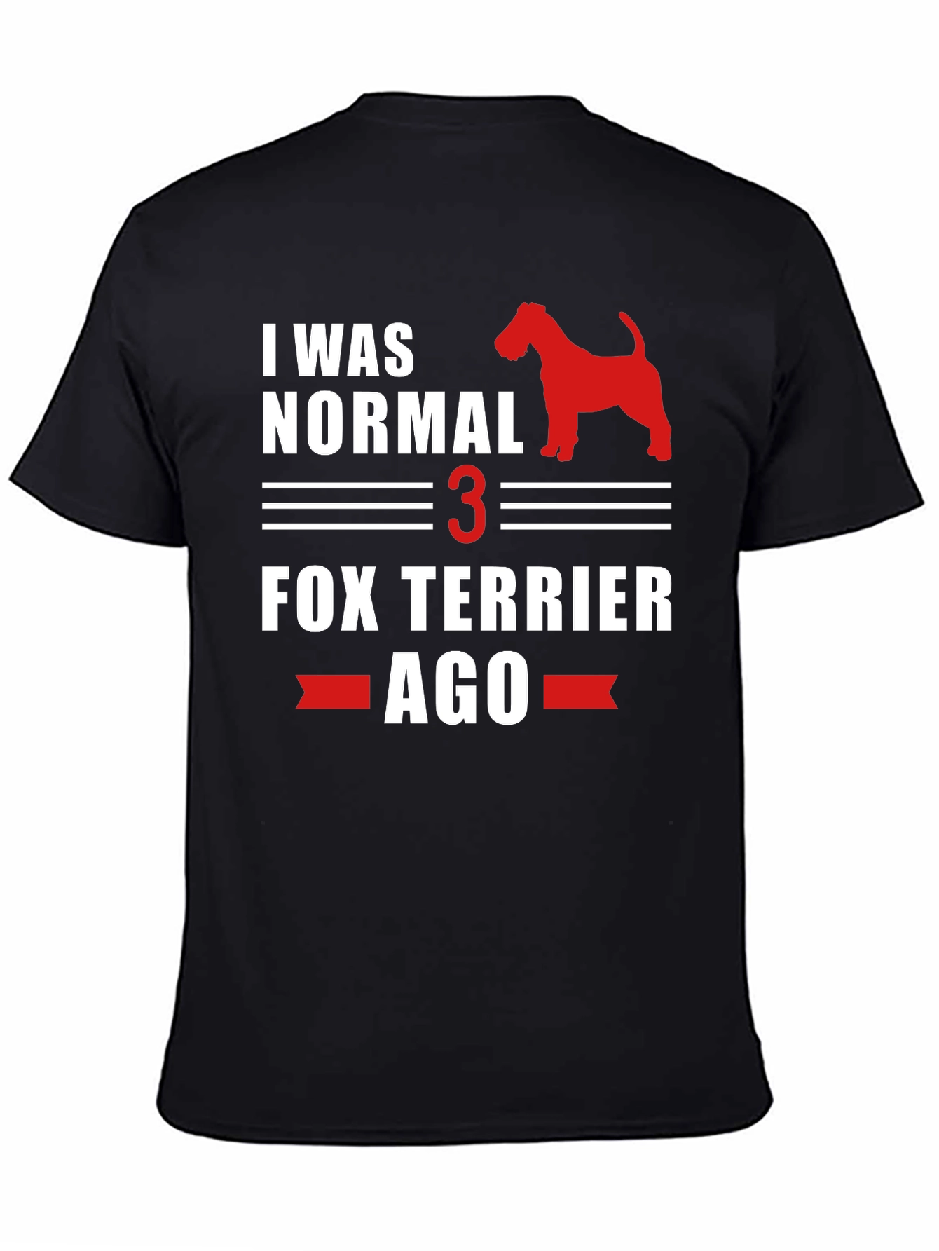I Was Normal 3 Fox Terrier Ago Black T-Shirt
