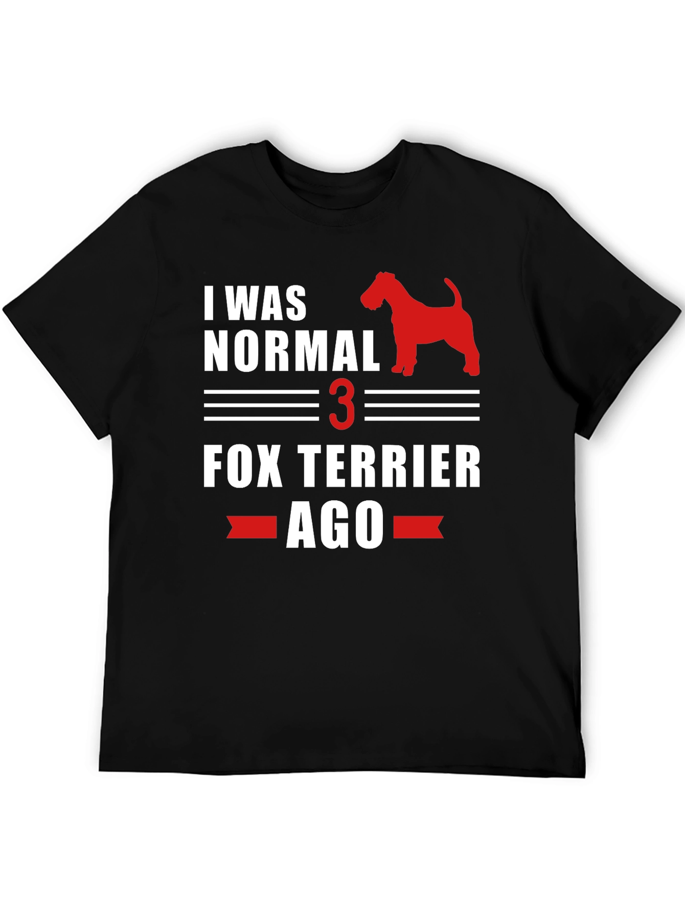 I Was Normal 3 Fox Terrier Ago Black T-Shirt