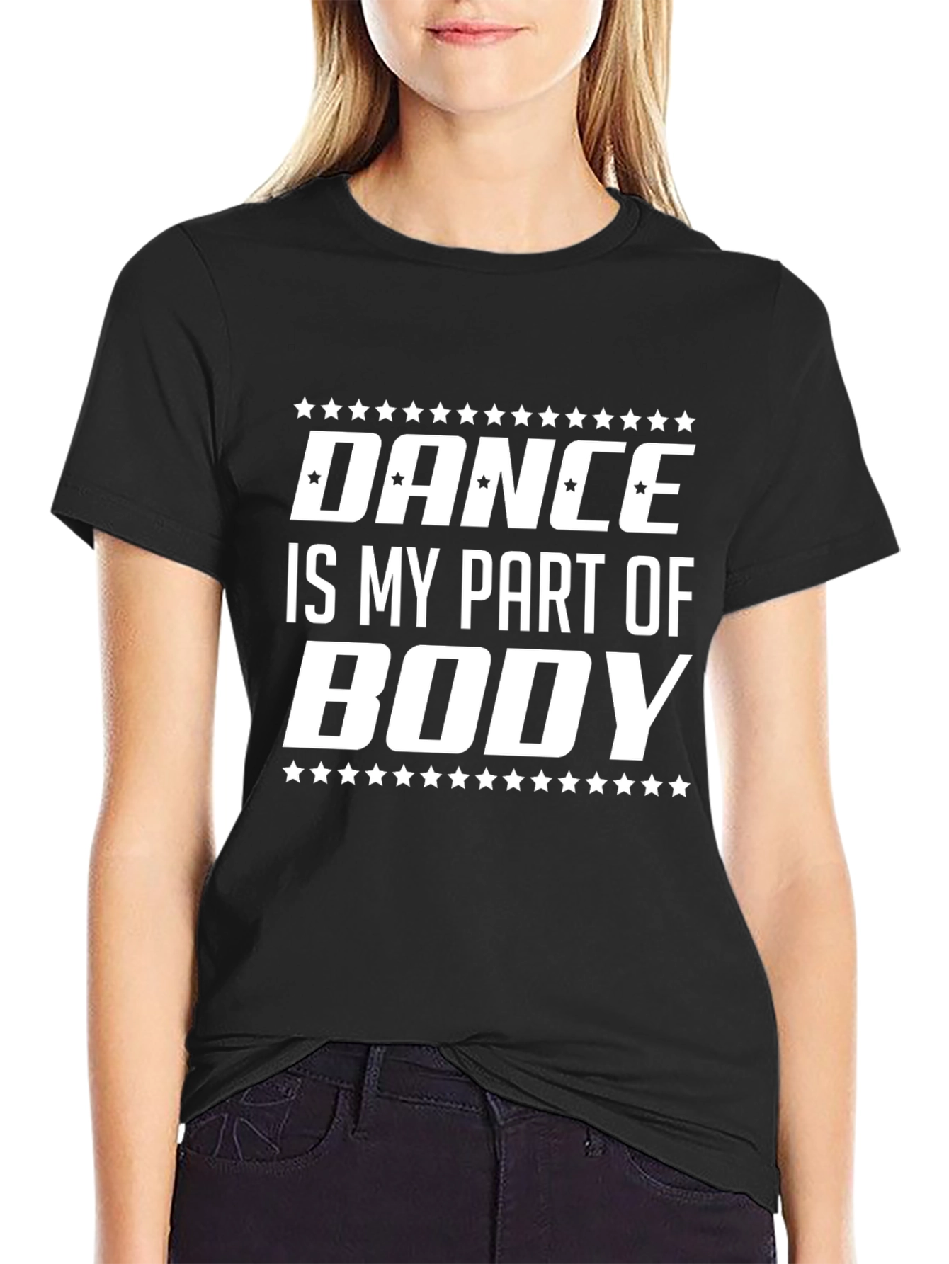 Dance Is My Part of Body T-Shirt