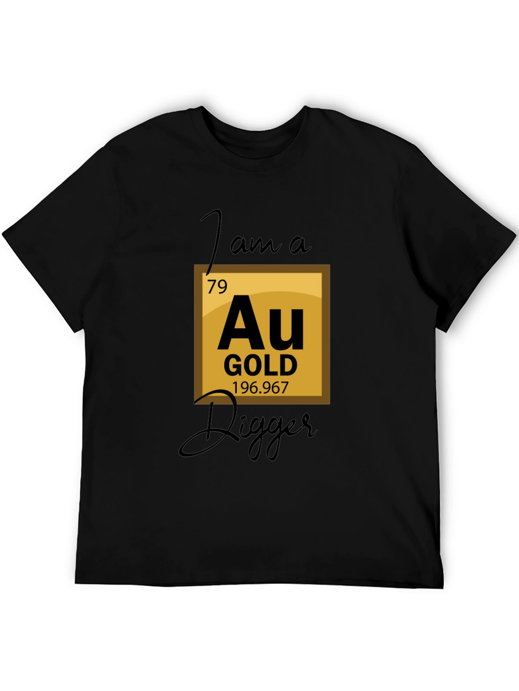 Gold Digger T-Shirt - Funny Chemistry Pun Tee