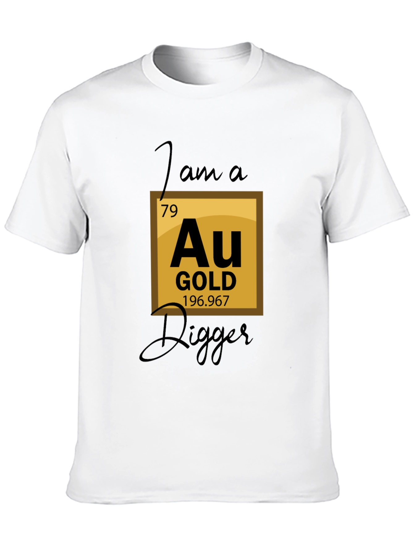 Gold Digger T-Shirt - Funny Chemistry Pun Tee