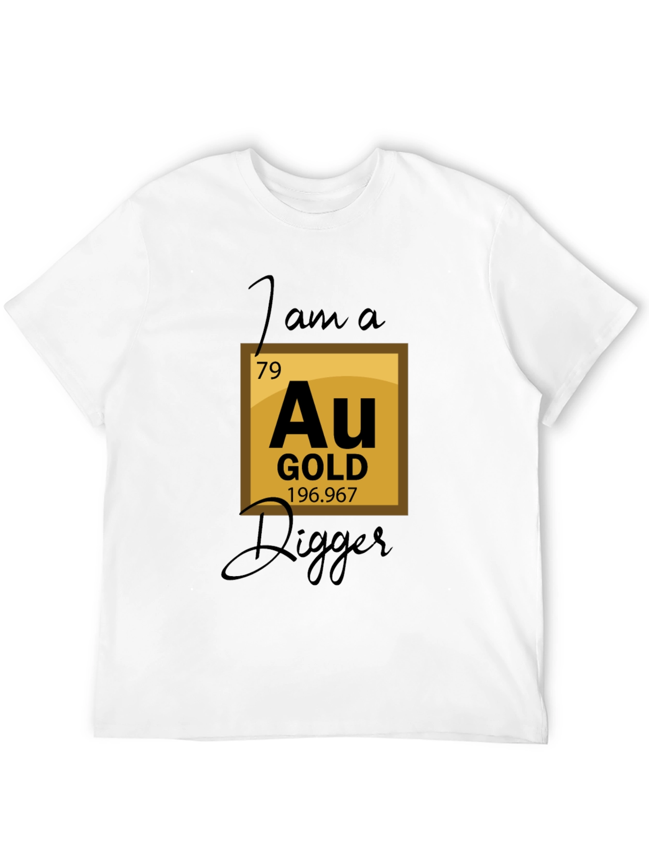 Gold Digger T-Shirt - Funny Chemistry Pun Tee