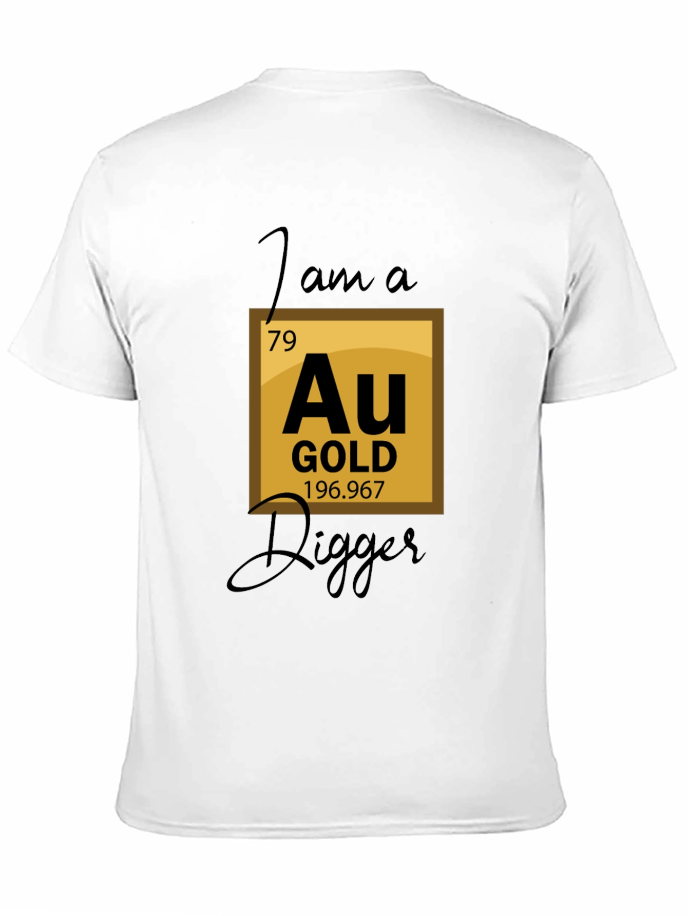 Gold Digger T-Shirt - Funny Chemistry Pun Tee