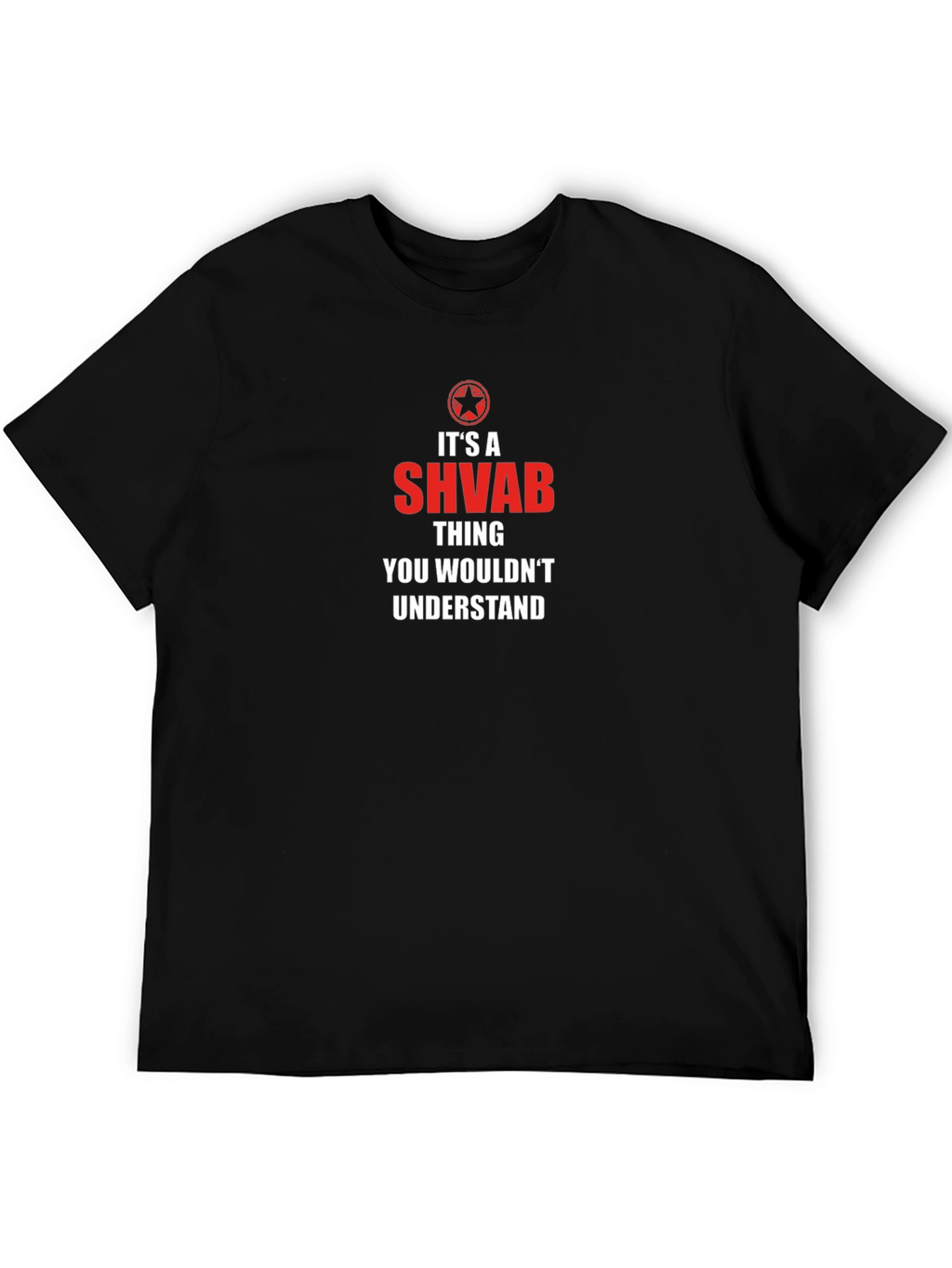 Its a SHVAB Thing T-Shirt