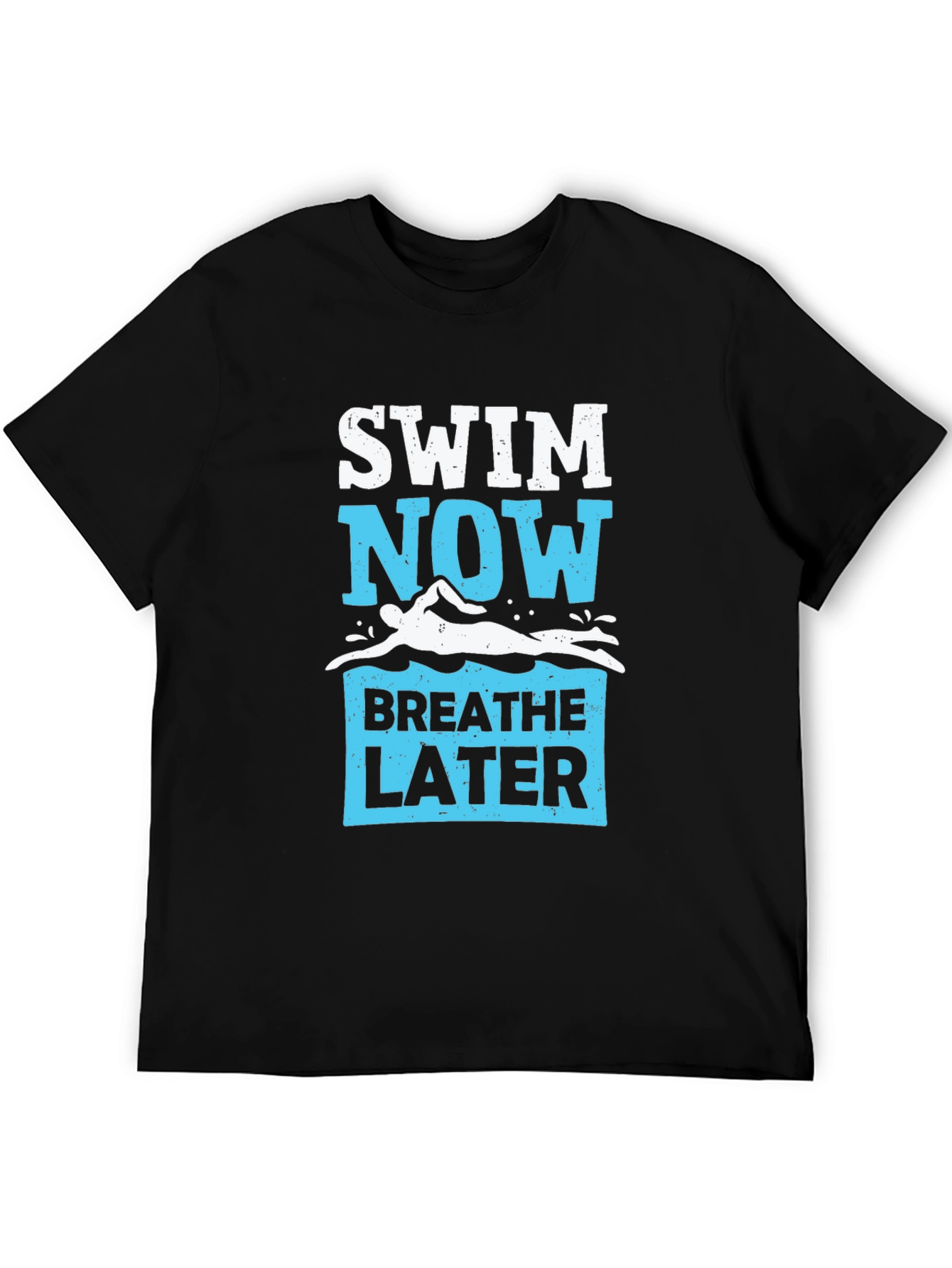 Swim Now Breathe Later Graphic Tee
