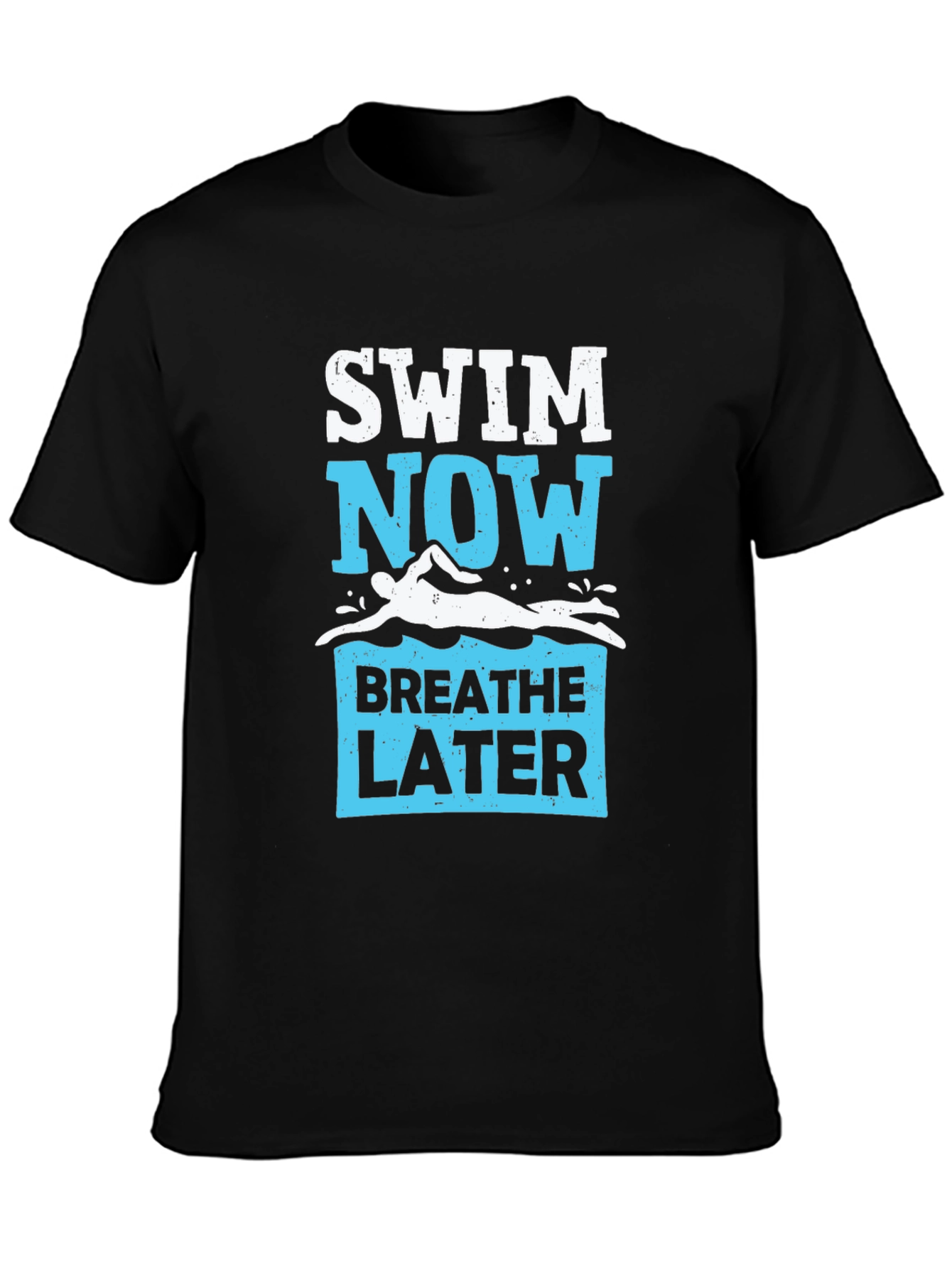 Swim Now Breathe Later Graphic Tee