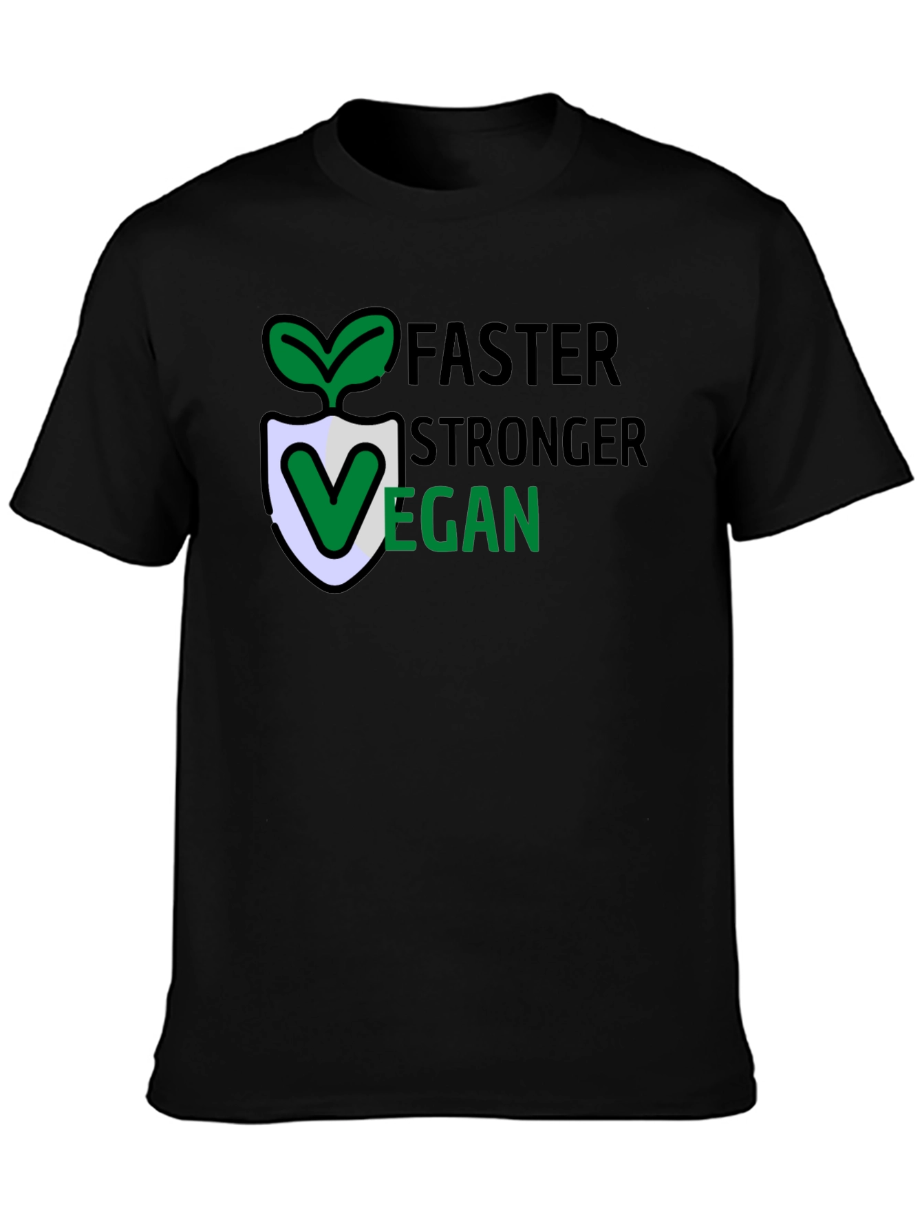 Vegan Lifestyle T-Shirt: Faster Stronger