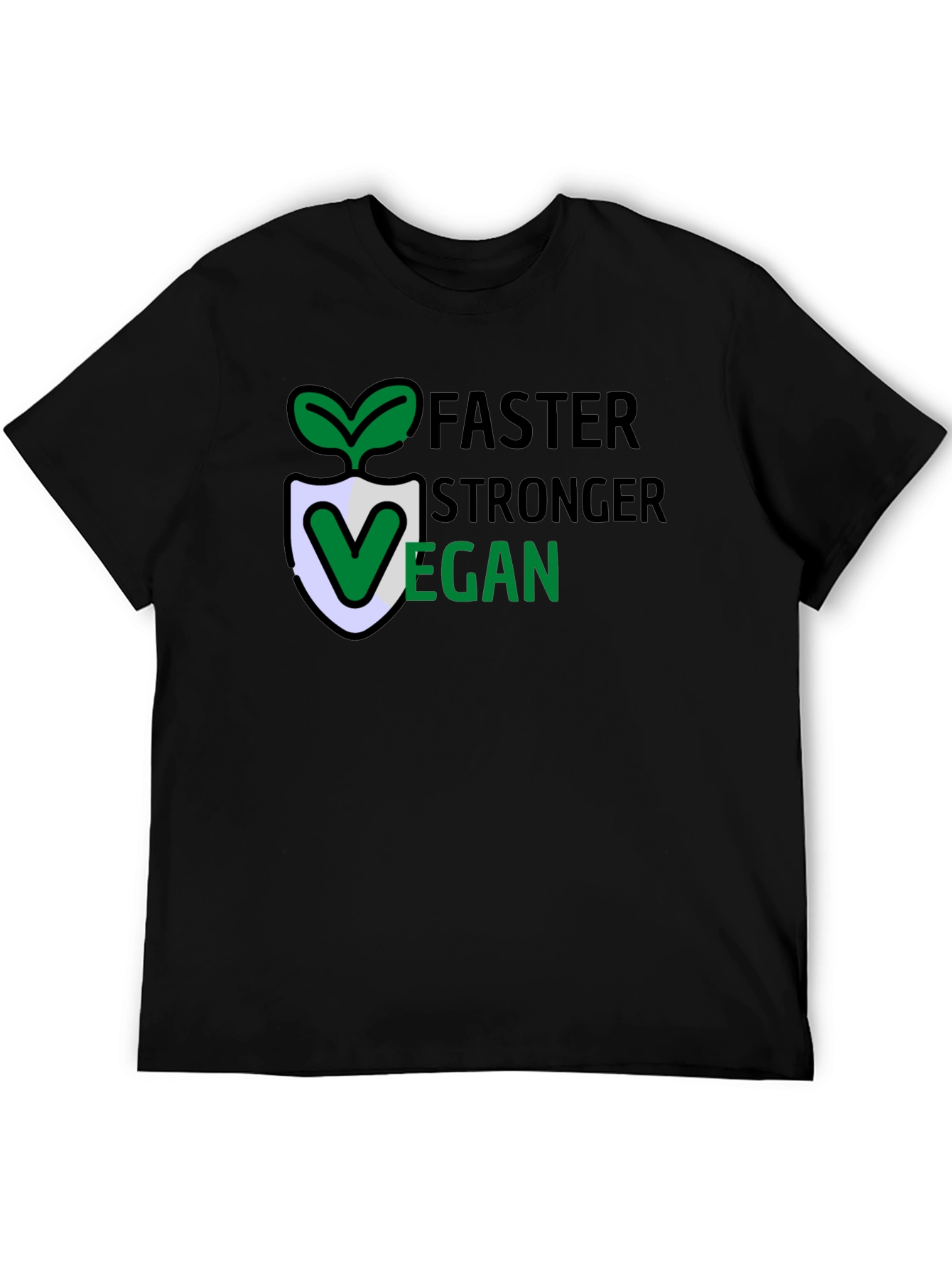 Vegan Lifestyle T-Shirt: Faster Stronger
