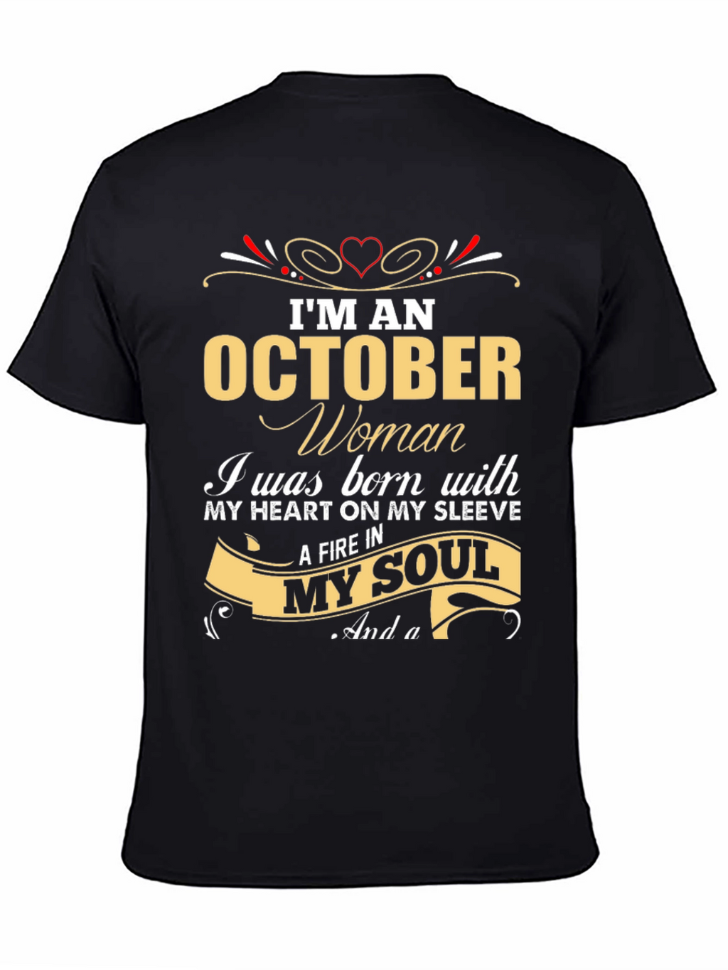 October Woman T-Shirt - Heart & Soul Birthday Gift