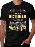 October Woman T-Shirt - Heart & Soul Birthday Gift
