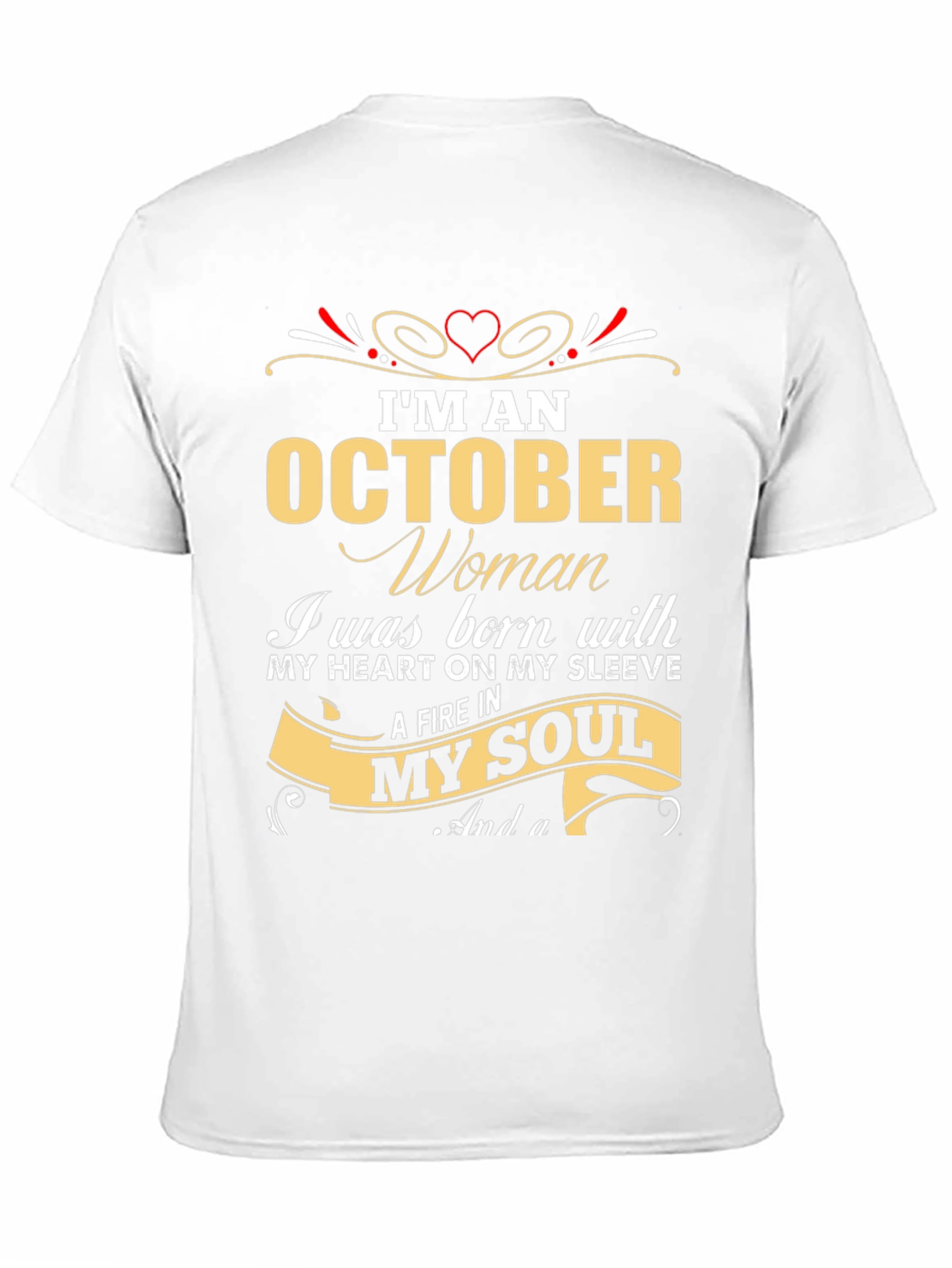 October Woman T-Shirt - Heart & Soul Birthday Gift