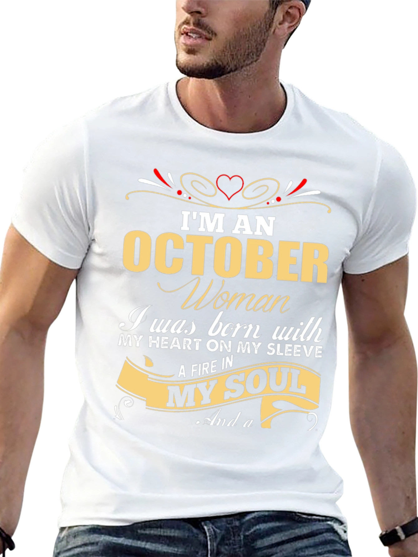 October Woman T-Shirt - Heart & Soul Birthday Gift
