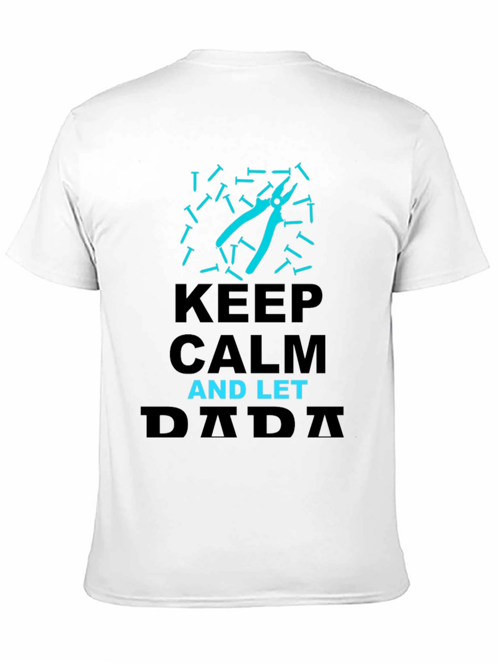 Keep Calm and Let Dada Handle It Graphic Tee