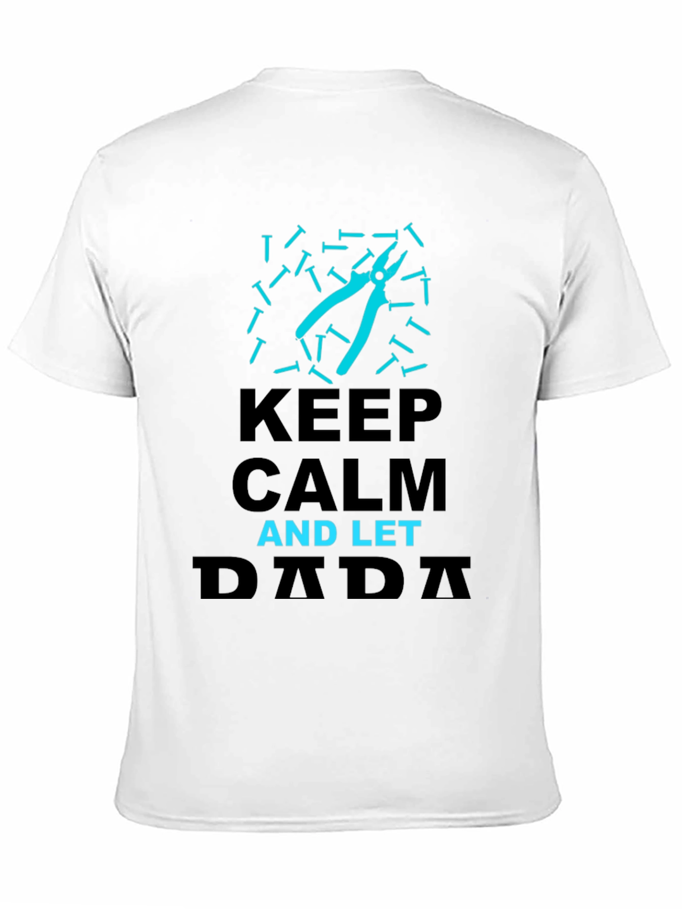 Keep Calm and Let Dada Handle It Graphic Tee
