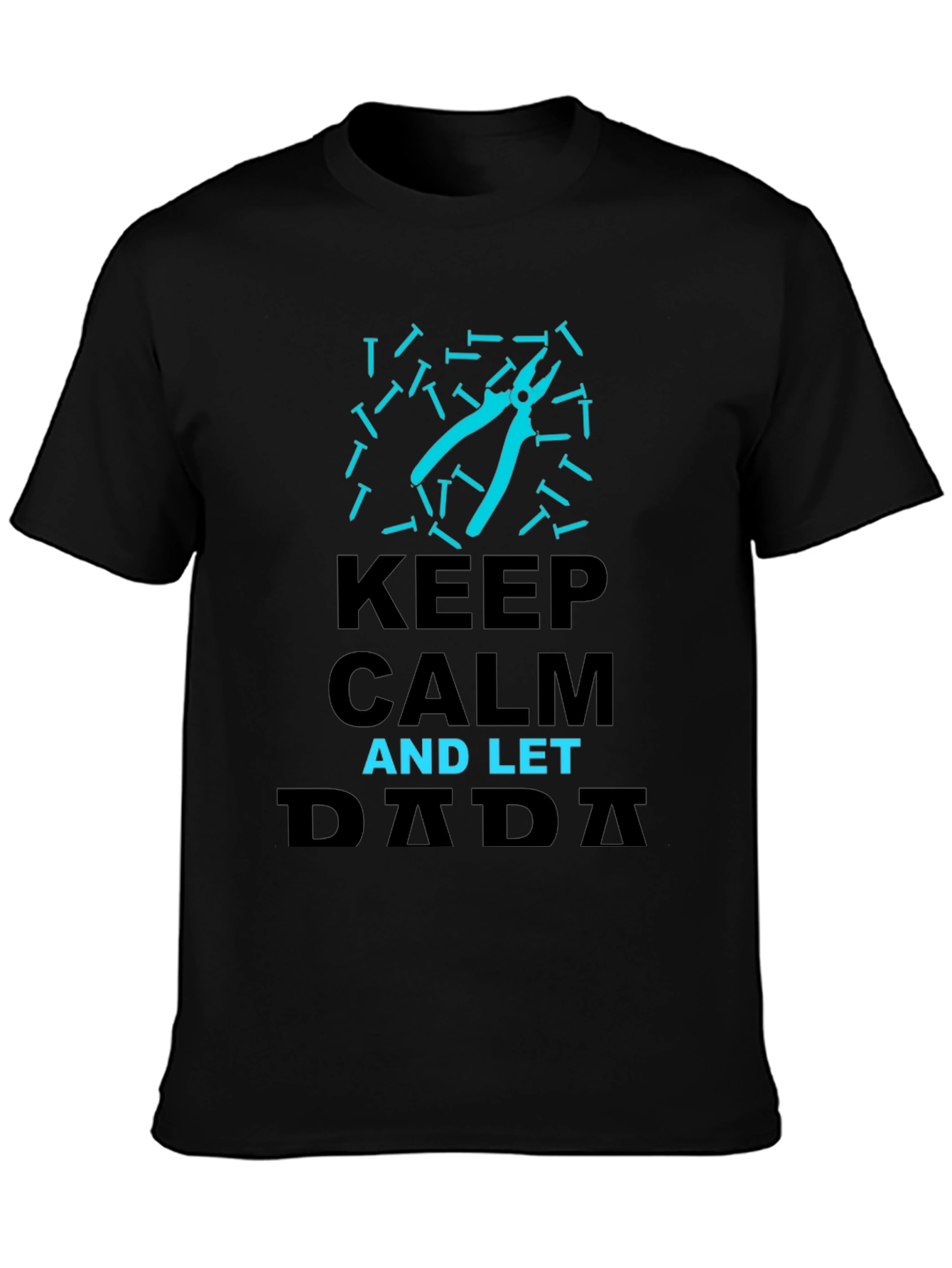 Keep Calm and Let Dada Handle It Graphic Tee