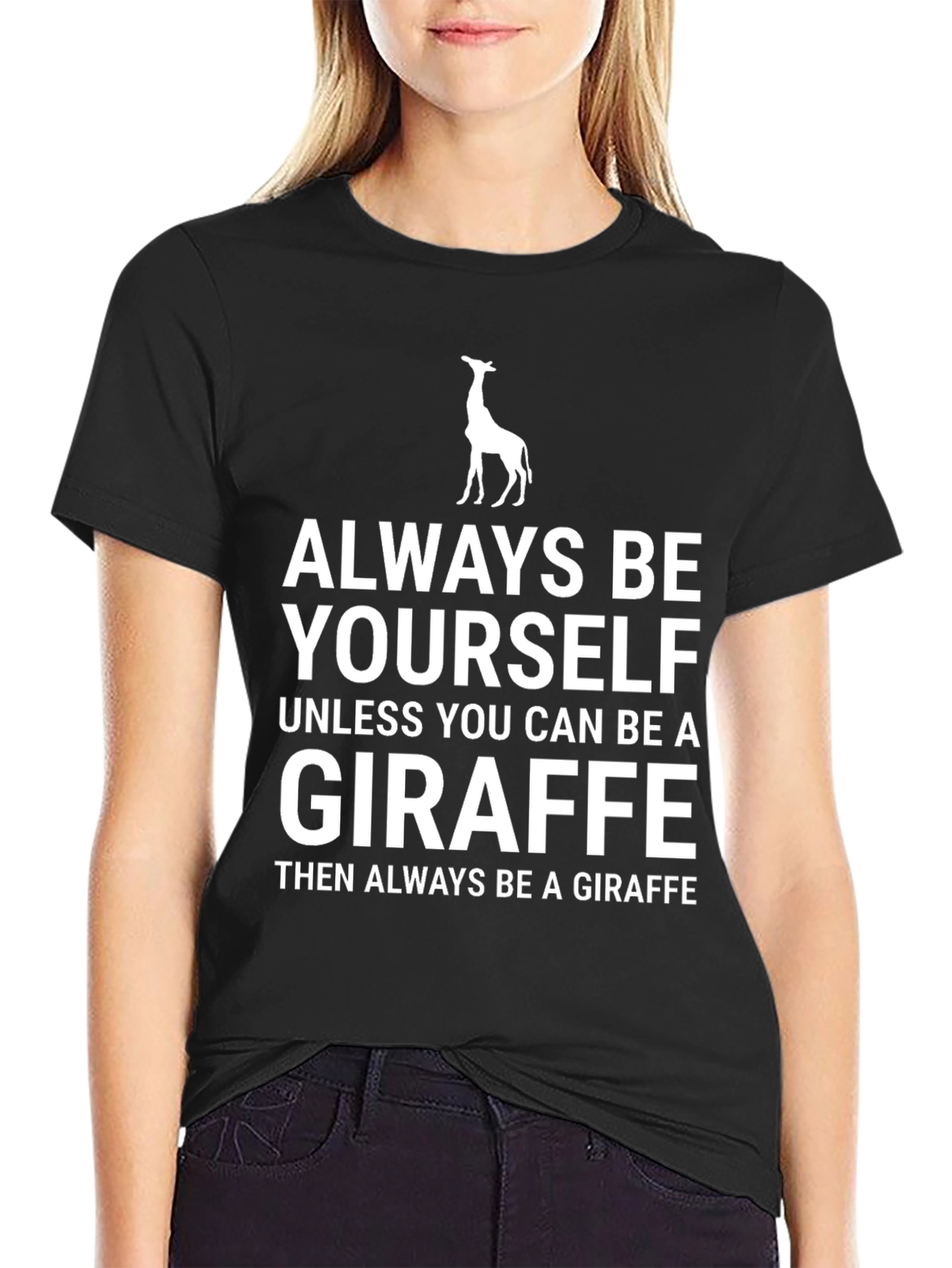 Always Be Yourself Giraffe Graphic Tee