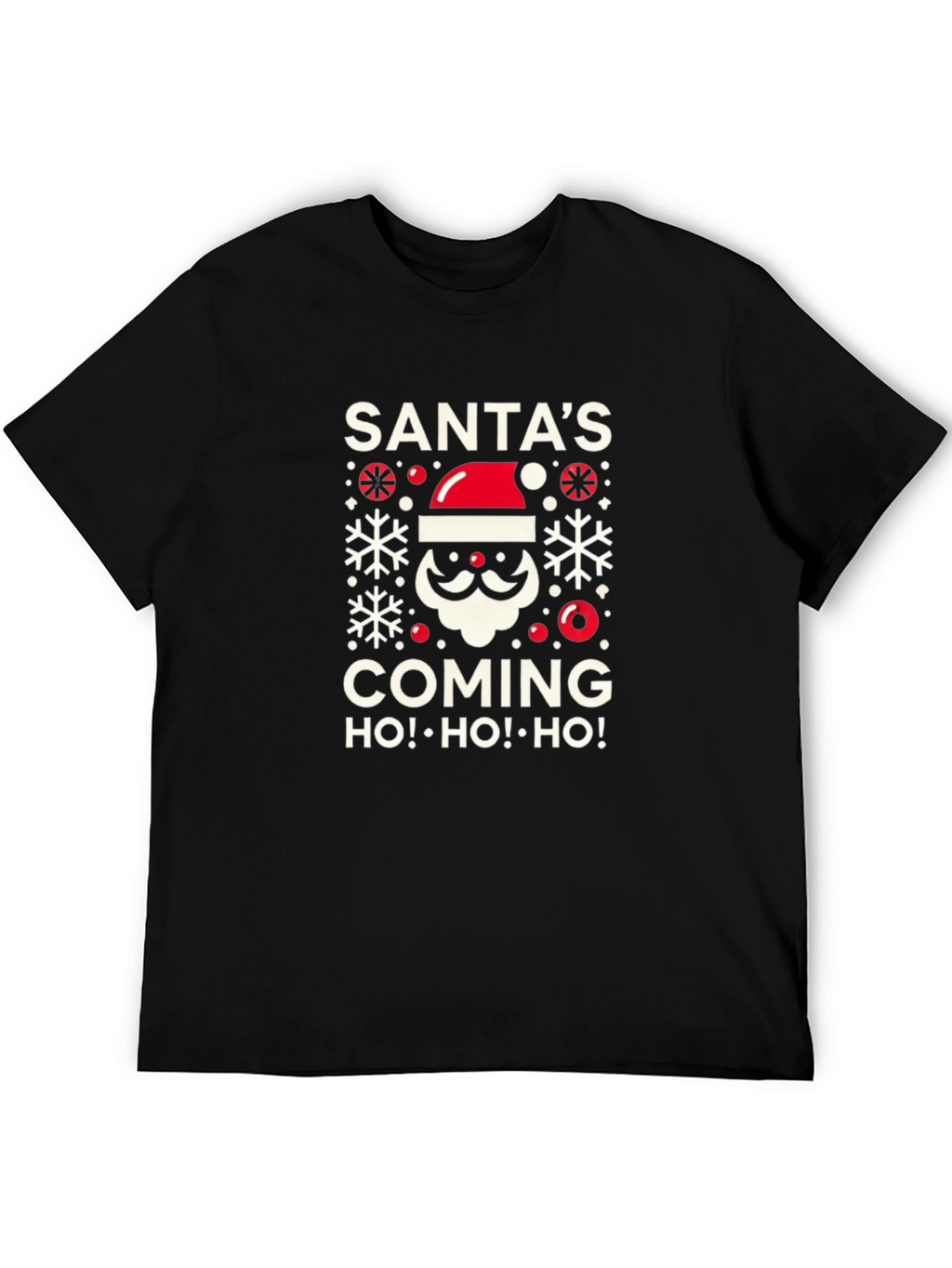 Santas Coming T-Shirt Holiday Festive