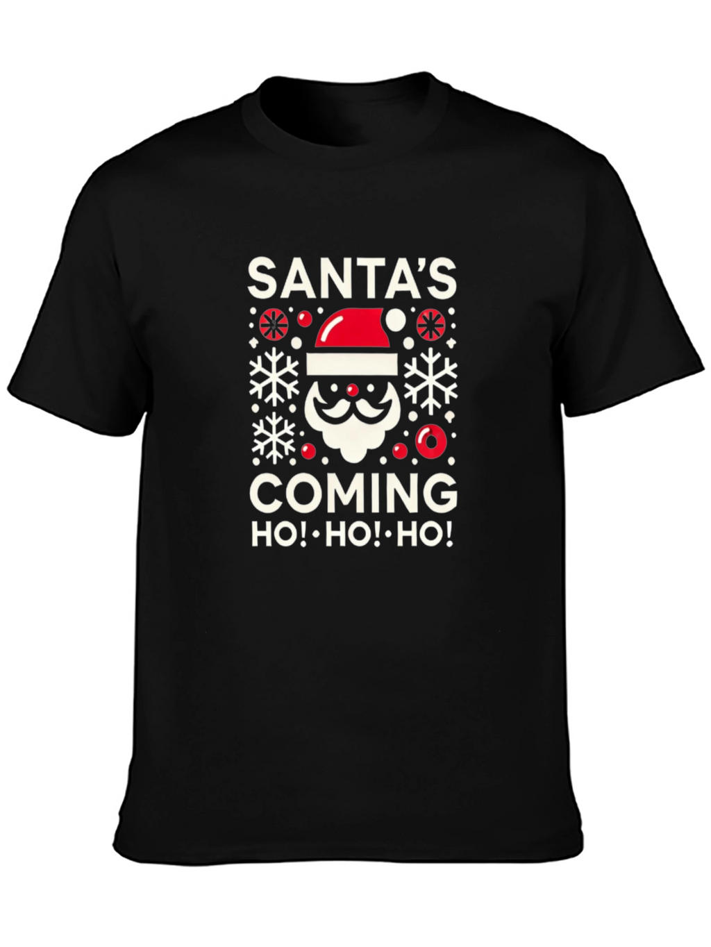 Santas Coming T-Shirt Holiday Festive