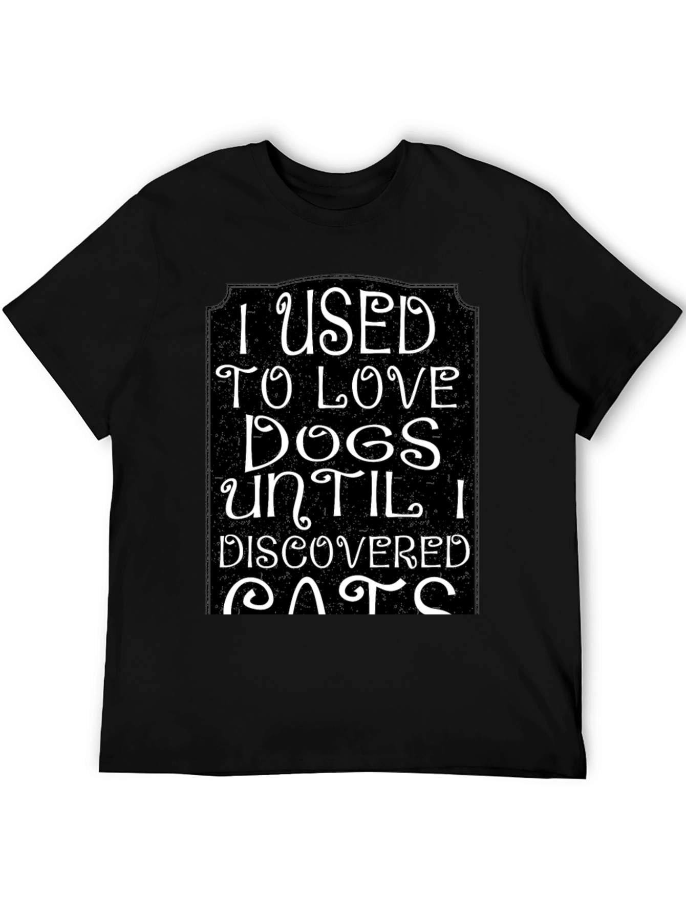 I Used To Love Dogs T-Shirt Funny Cat Lover Tee