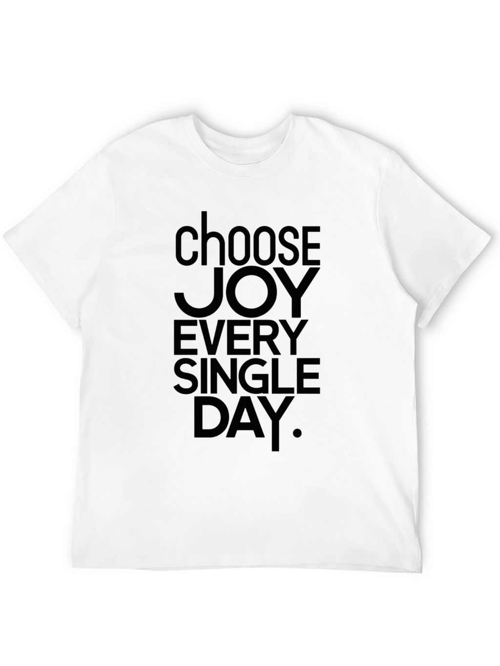 Choose Joy Every Single Day Graphic Tee