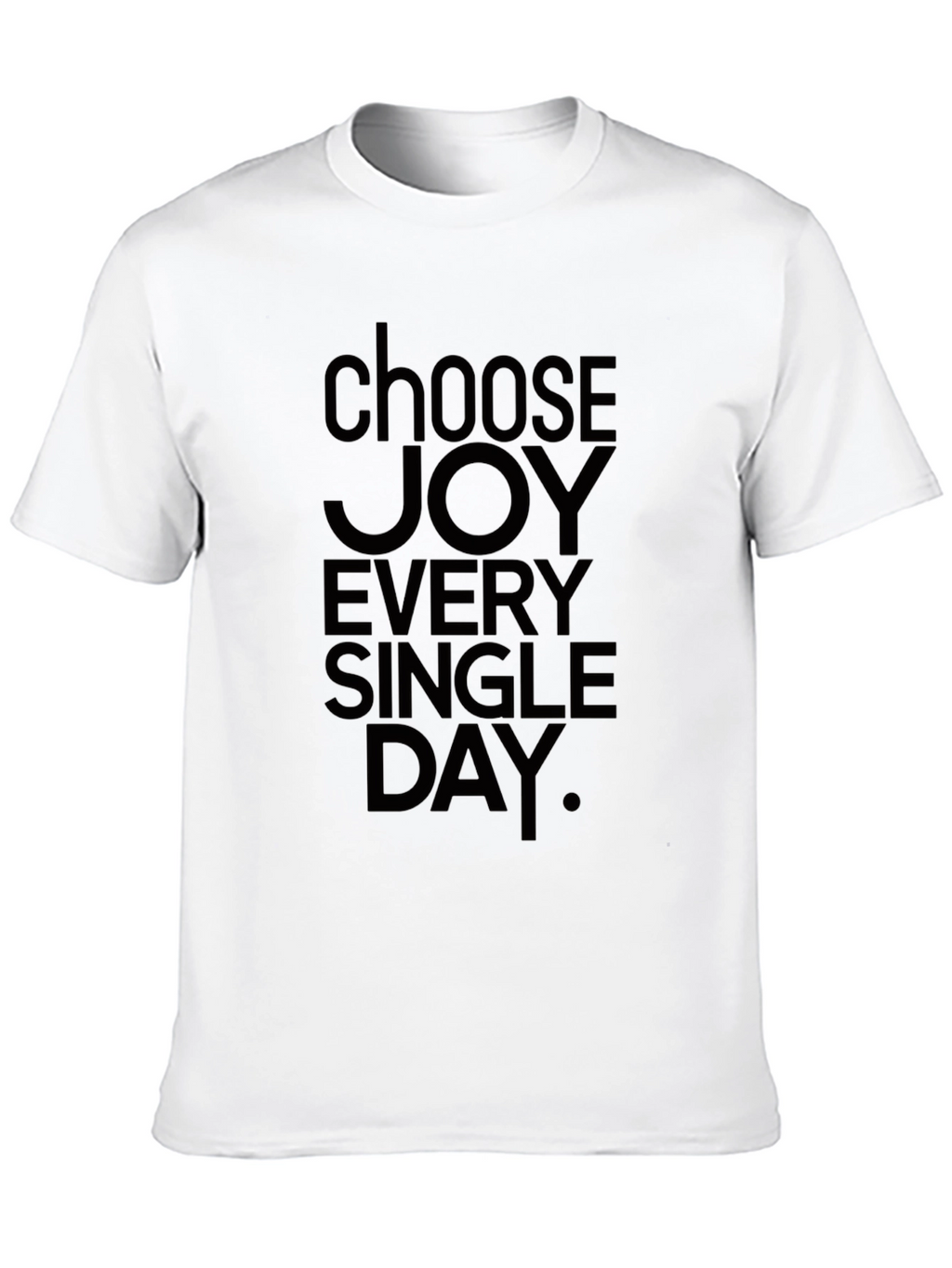 Choose Joy Every Single Day Graphic Tee