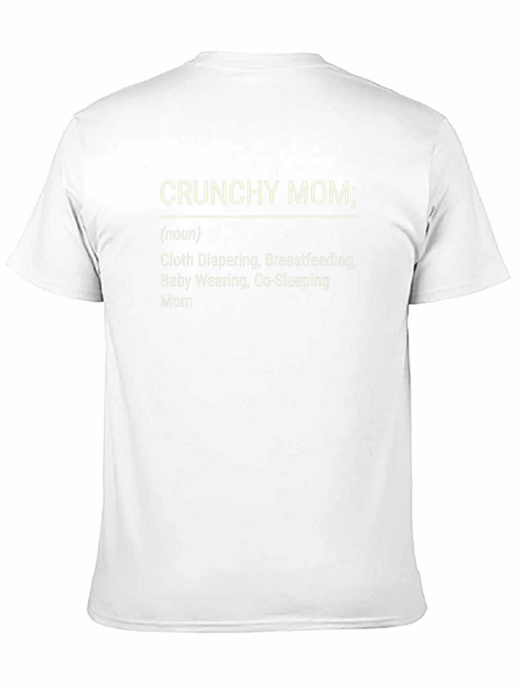 Crunchy Mom Definition T-Shirt