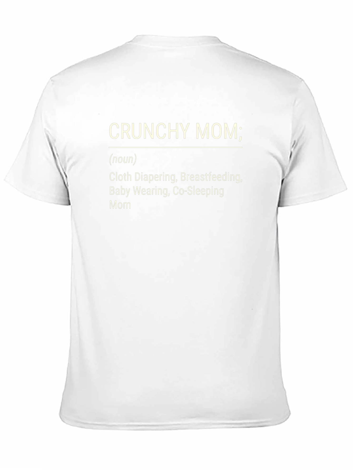 Crunchy Mom Definition T-Shirt