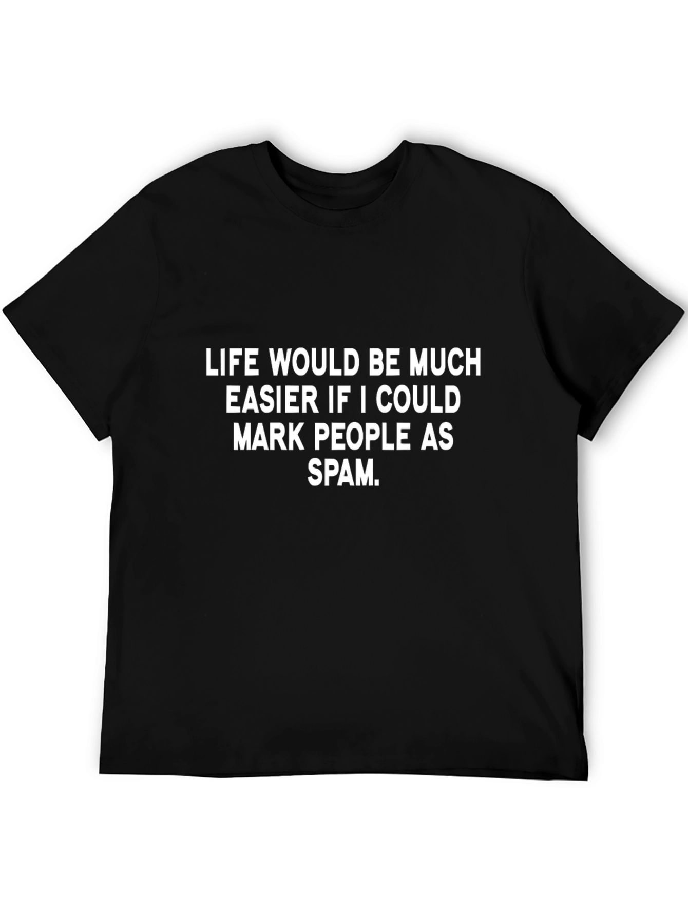 Mark People as Spam Graphic T-Shirt