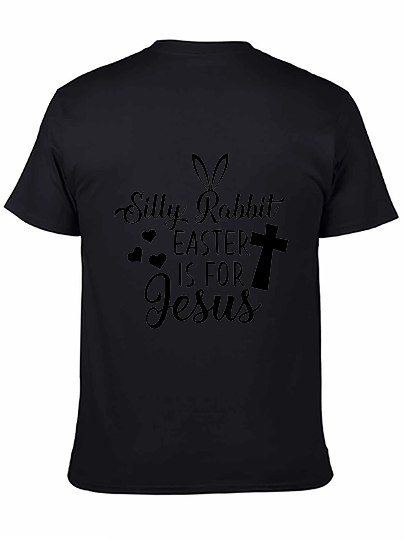 Silly Rabbit Easter is for Jesus T-Shirt