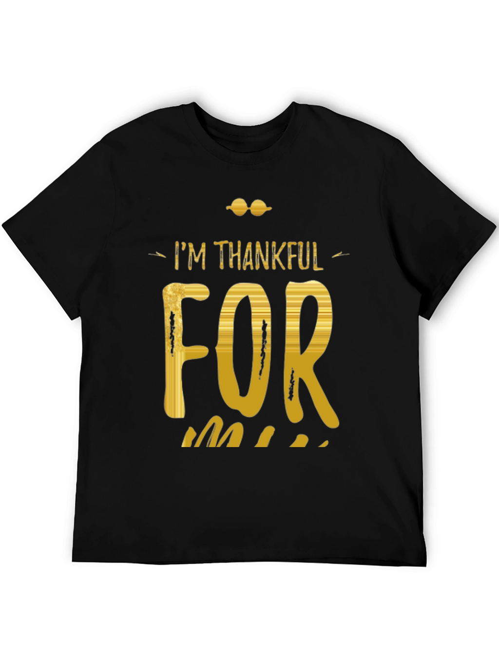 Im Thankful For T-Shirt