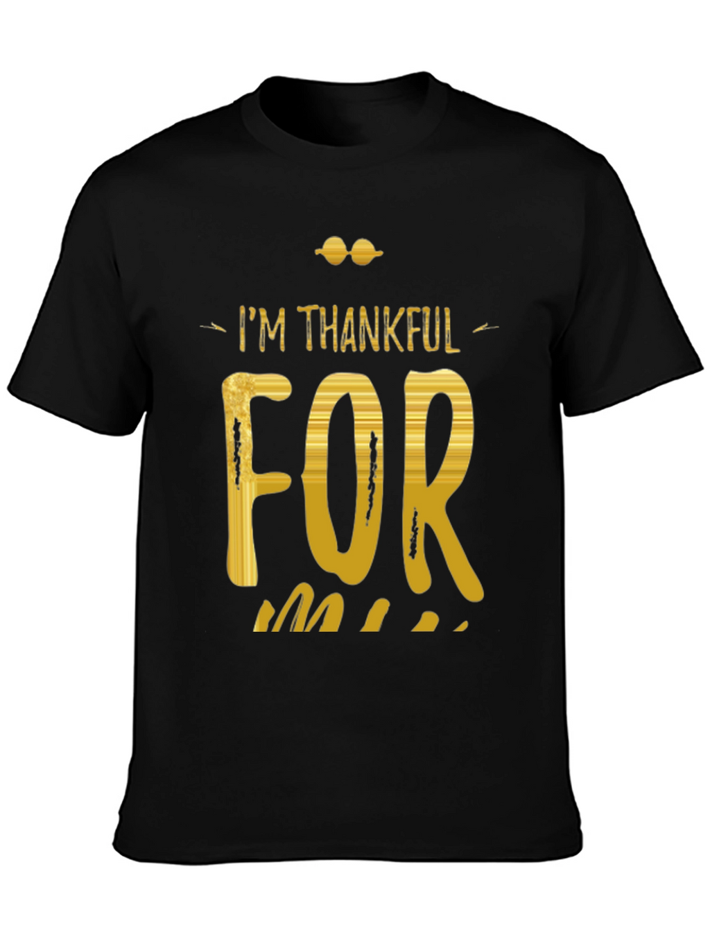 Im Thankful For T-Shirt