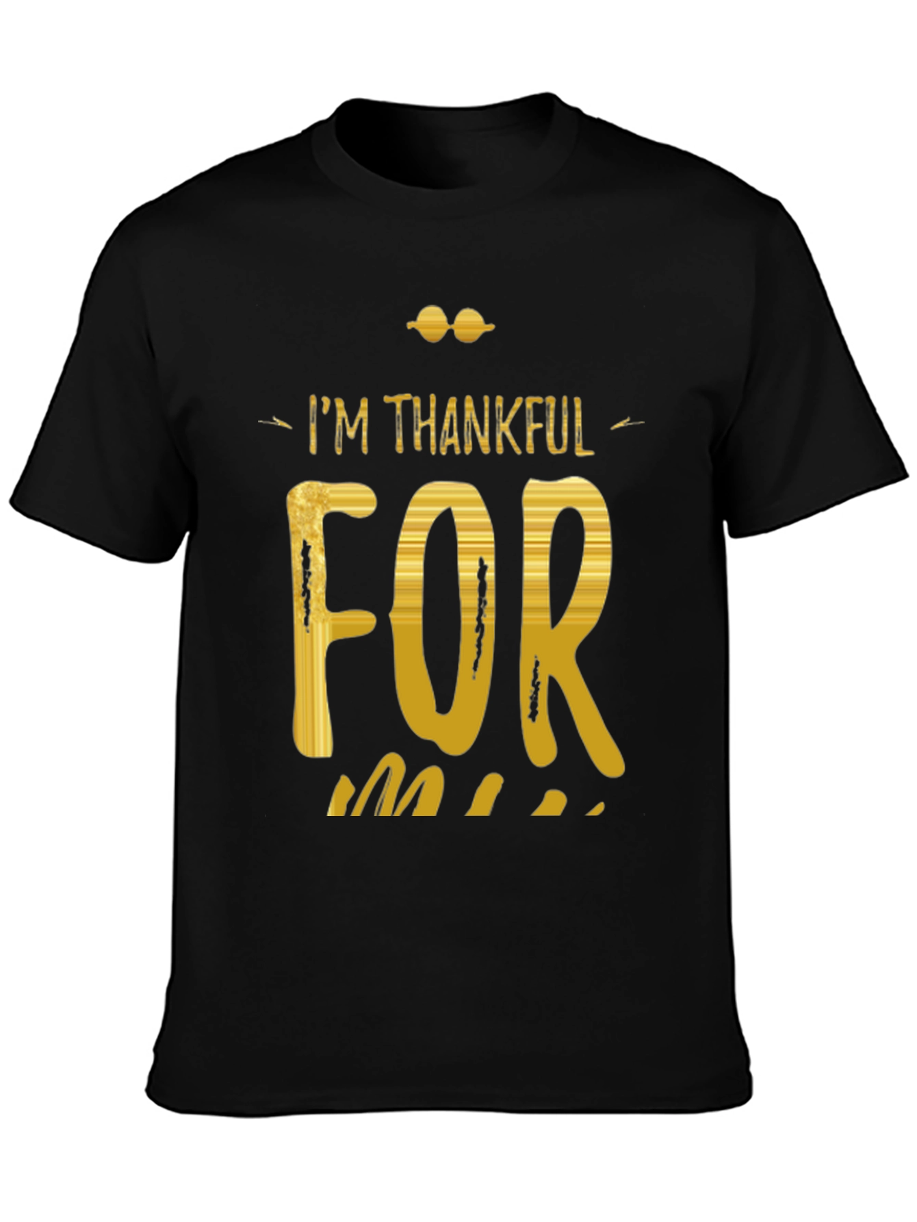Im Thankful For T-Shirt