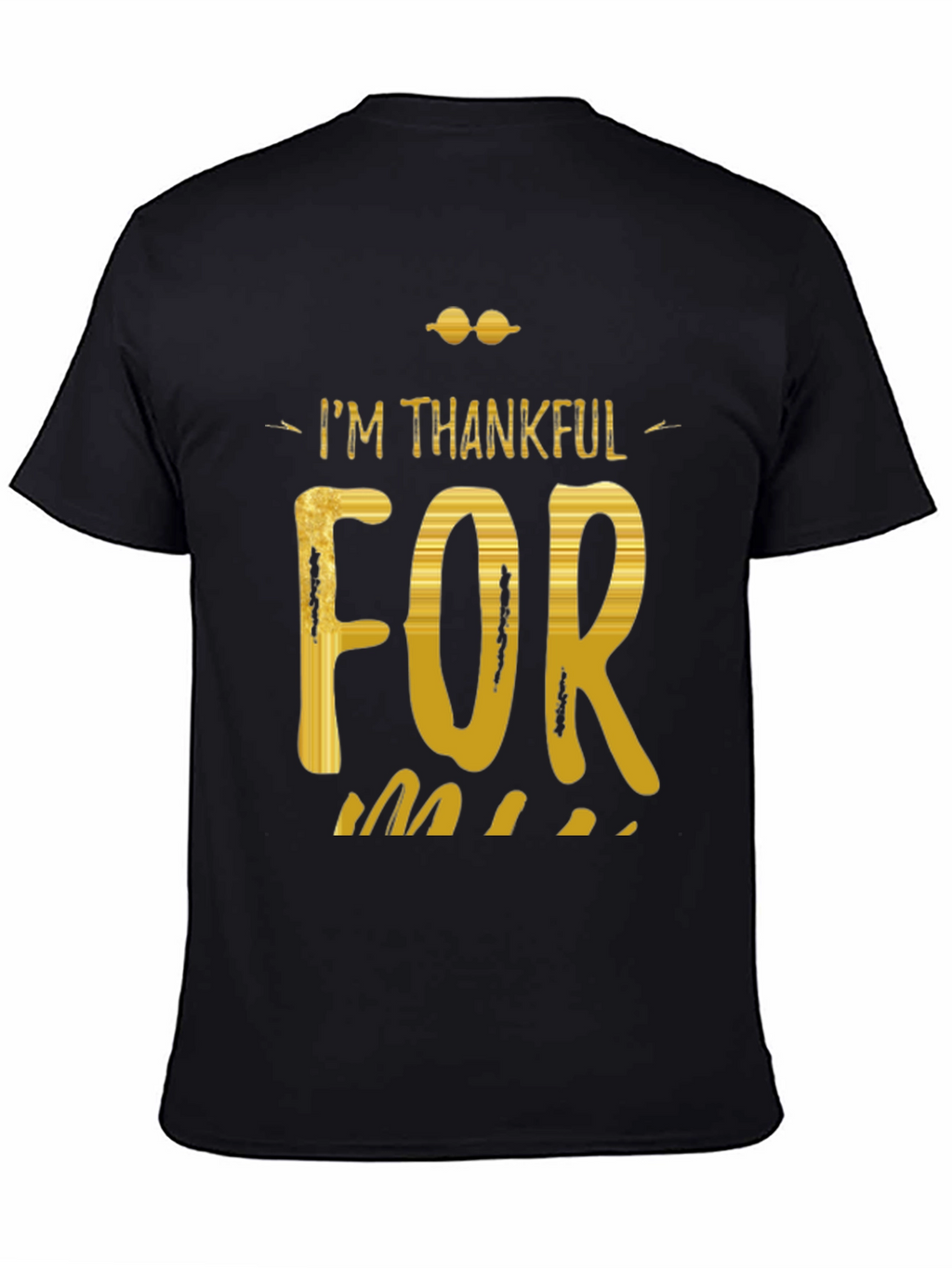 Im Thankful For T-Shirt