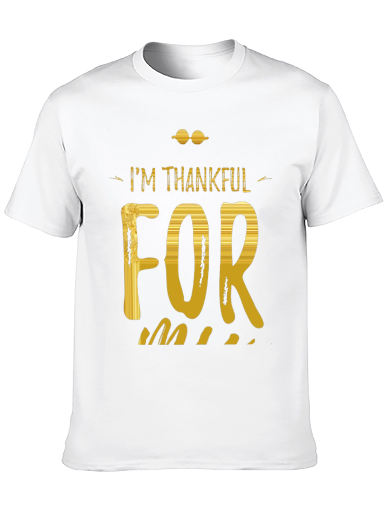 Im Thankful For T-Shirt