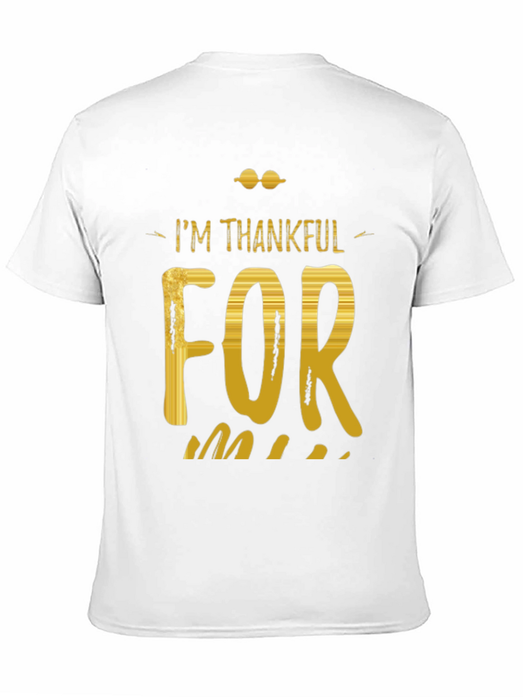 Im Thankful For T-Shirt