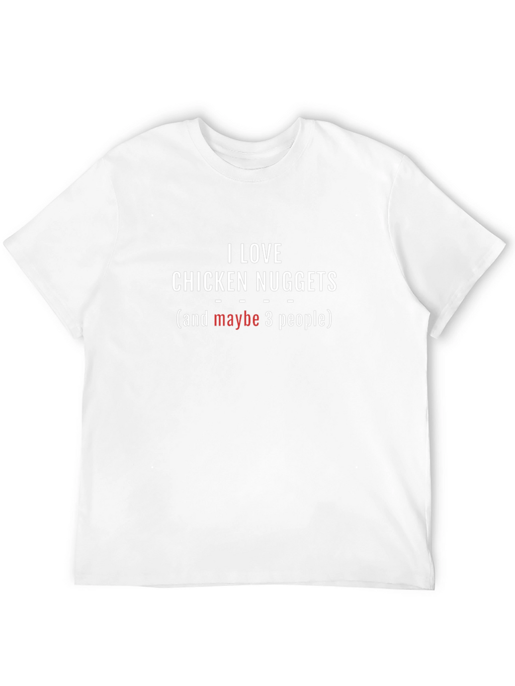 I Love Chicken Nuggets T-Shirt - Funny Foodie Tee