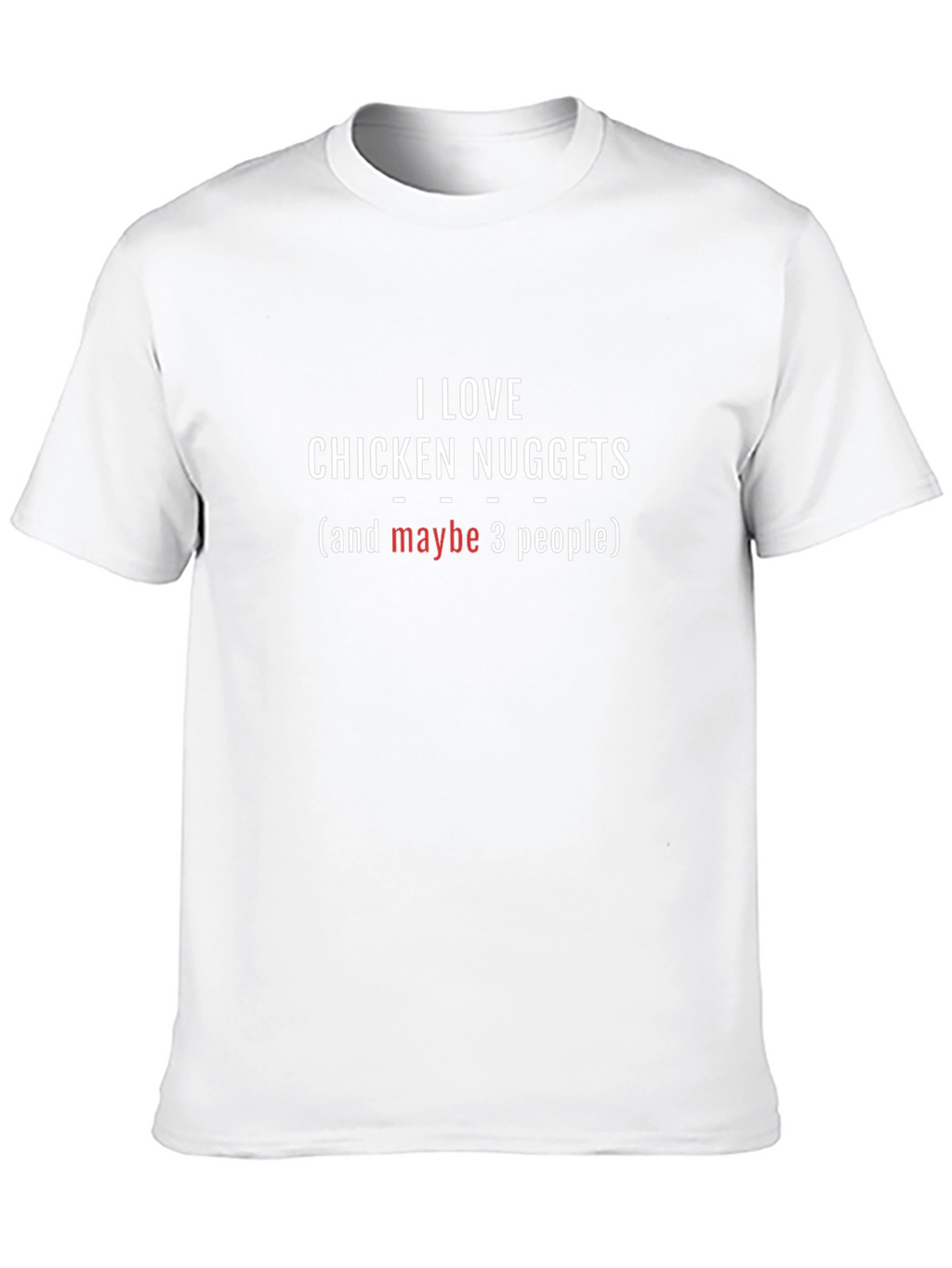 I Love Chicken Nuggets T-Shirt - Funny Foodie Tee