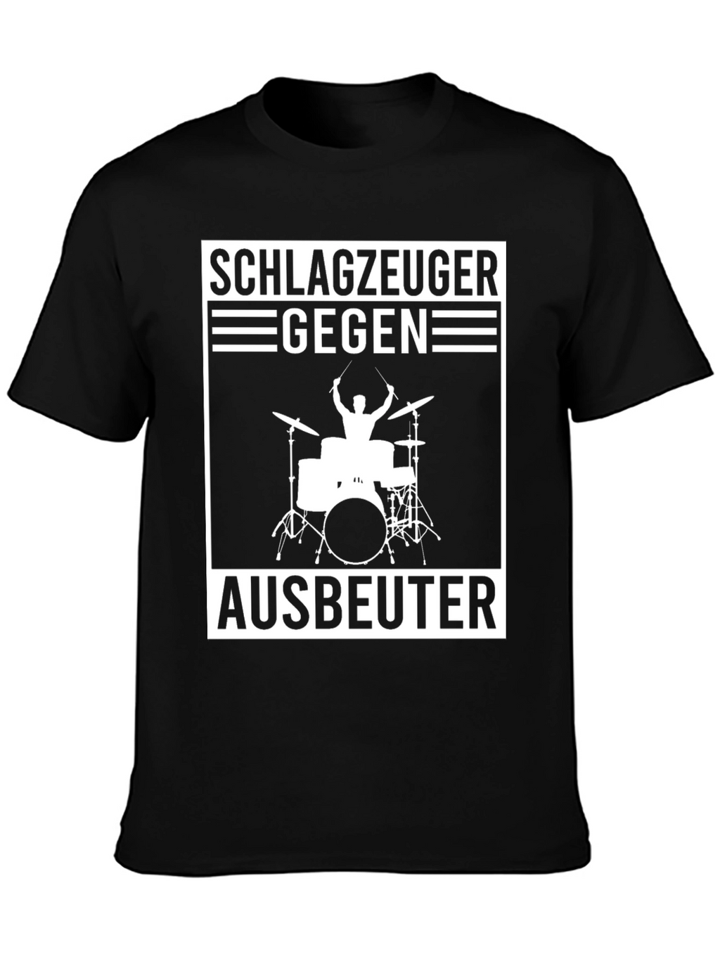 Schlagzeuger Gegen Ausbeuter T-Shirt