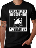 Schlagzeuger Gegen Ausbeuter T-Shirt