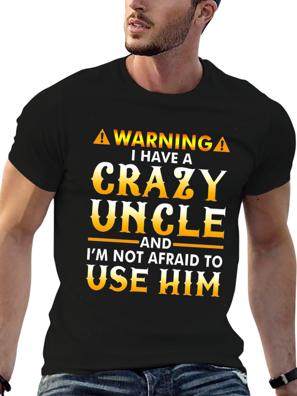 Crazy Uncle T-Shirt - Funny Warning Tee