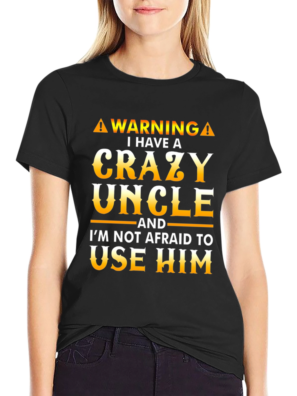Crazy Uncle T-Shirt - Funny Warning Tee