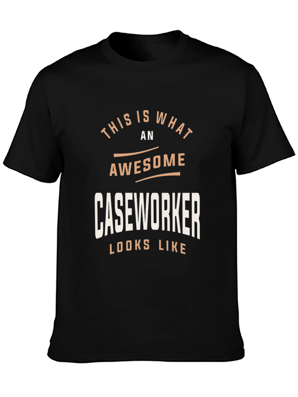 Awesome Caseworker Graphic Tee - Job Pride Shirt