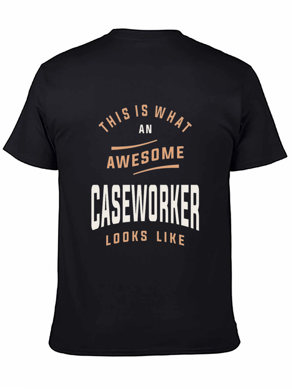 Awesome Caseworker Graphic Tee - Job Pride Shirt