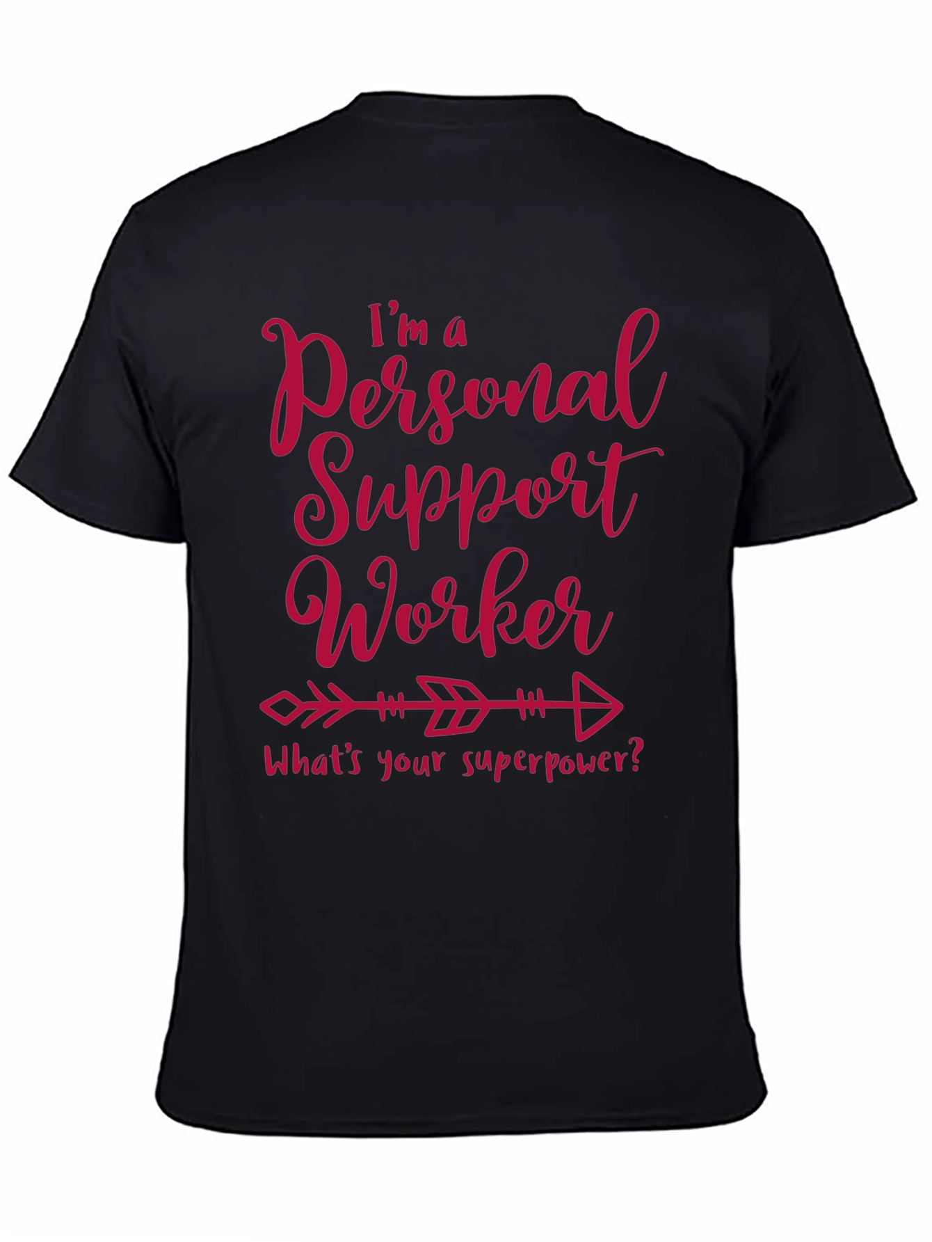 Personal Support Worker Superpower T-Shirt