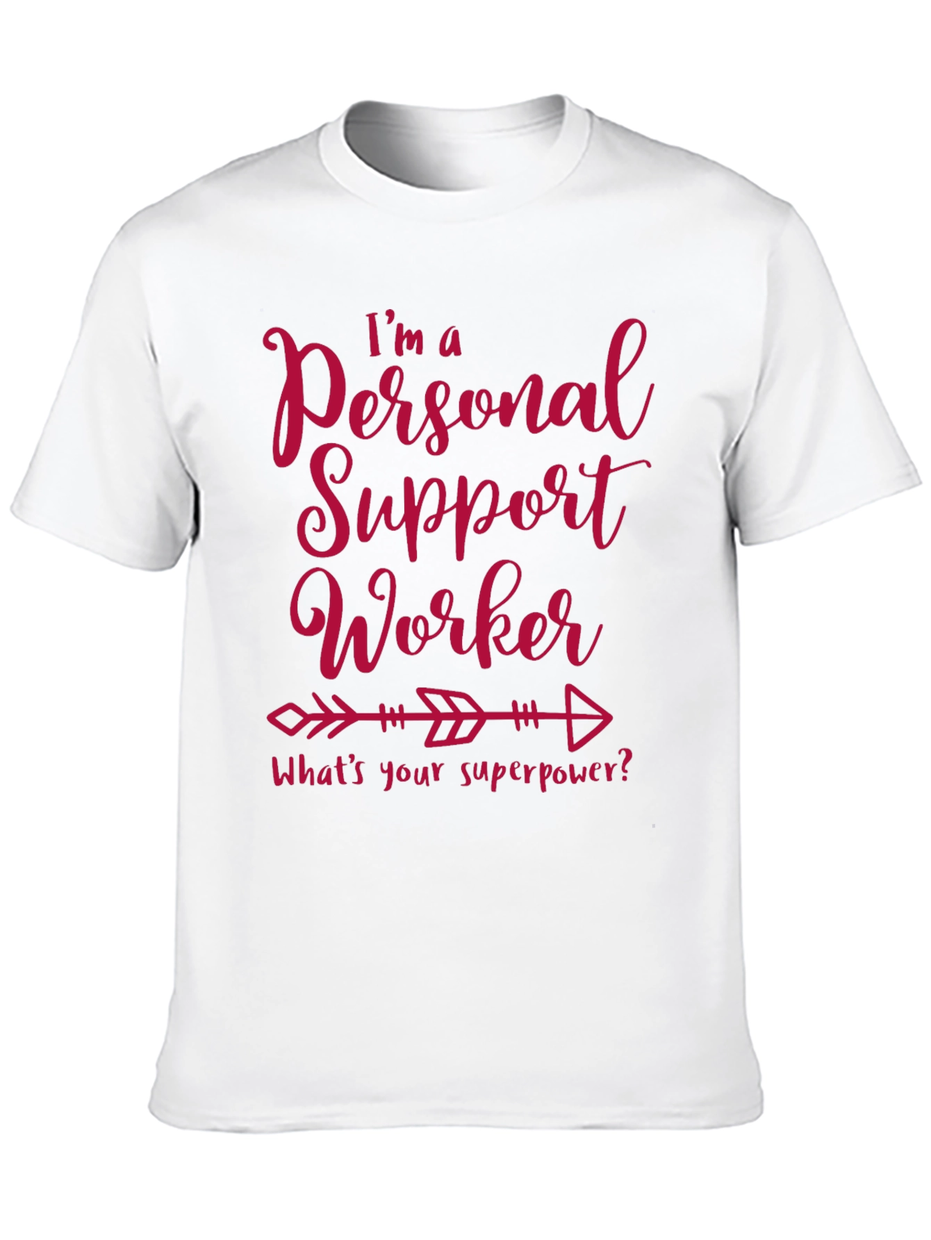 Personal Support Worker Superpower T-Shirt