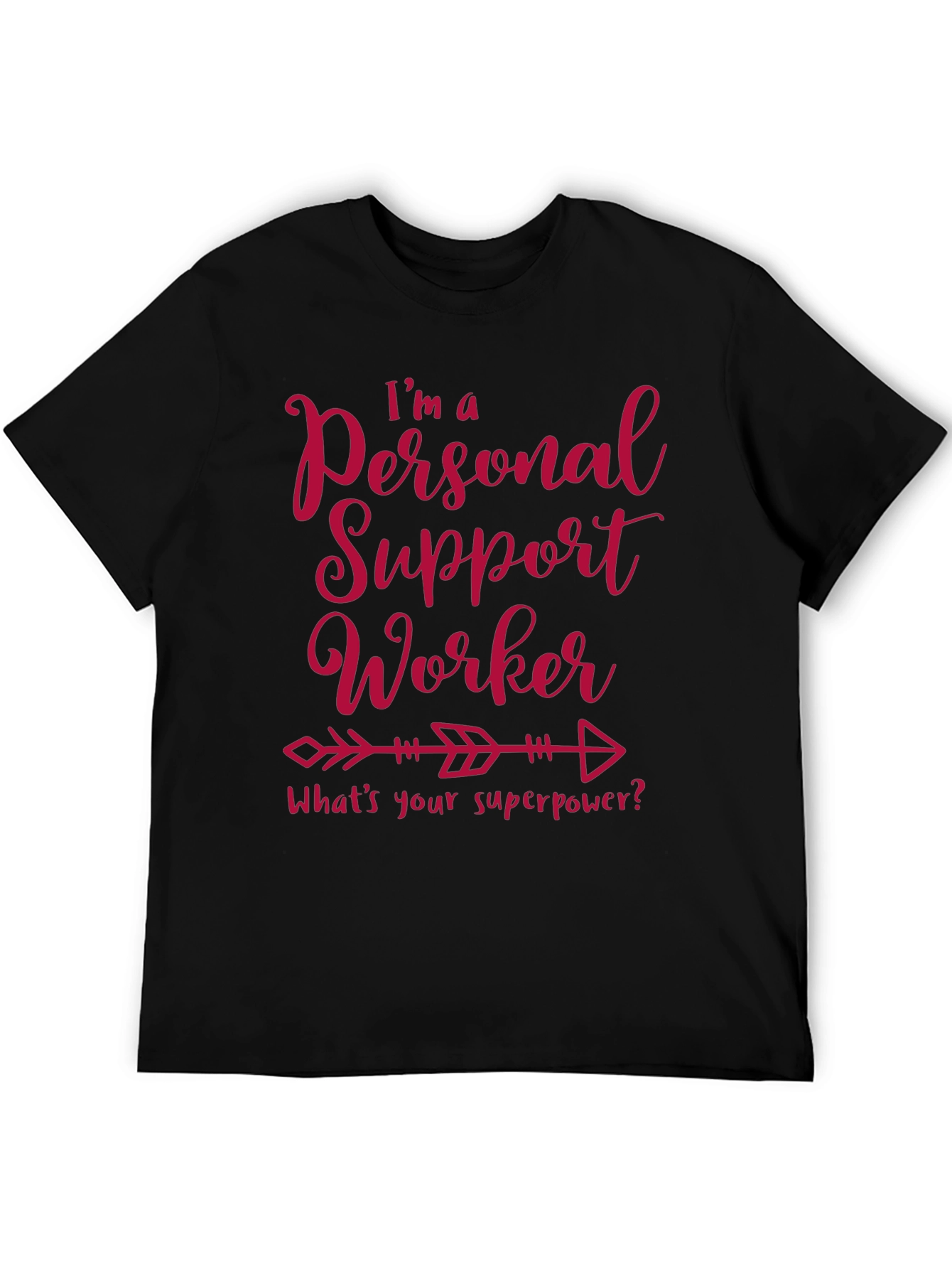 Personal Support Worker Superpower T-Shirt