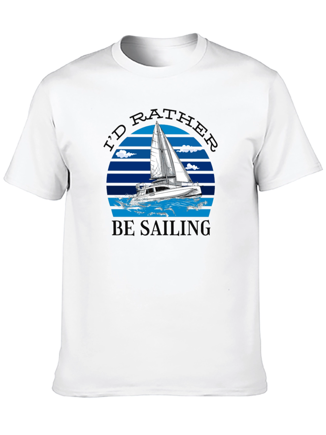 Id Rather Be Sailing T-Shirt